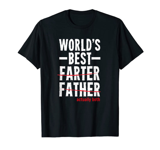 Best Worlds Greatest Farter I Mean T-Shirt - Minimalist Print Unisex - T-Shirt, Sweatshirt, Hoodie
