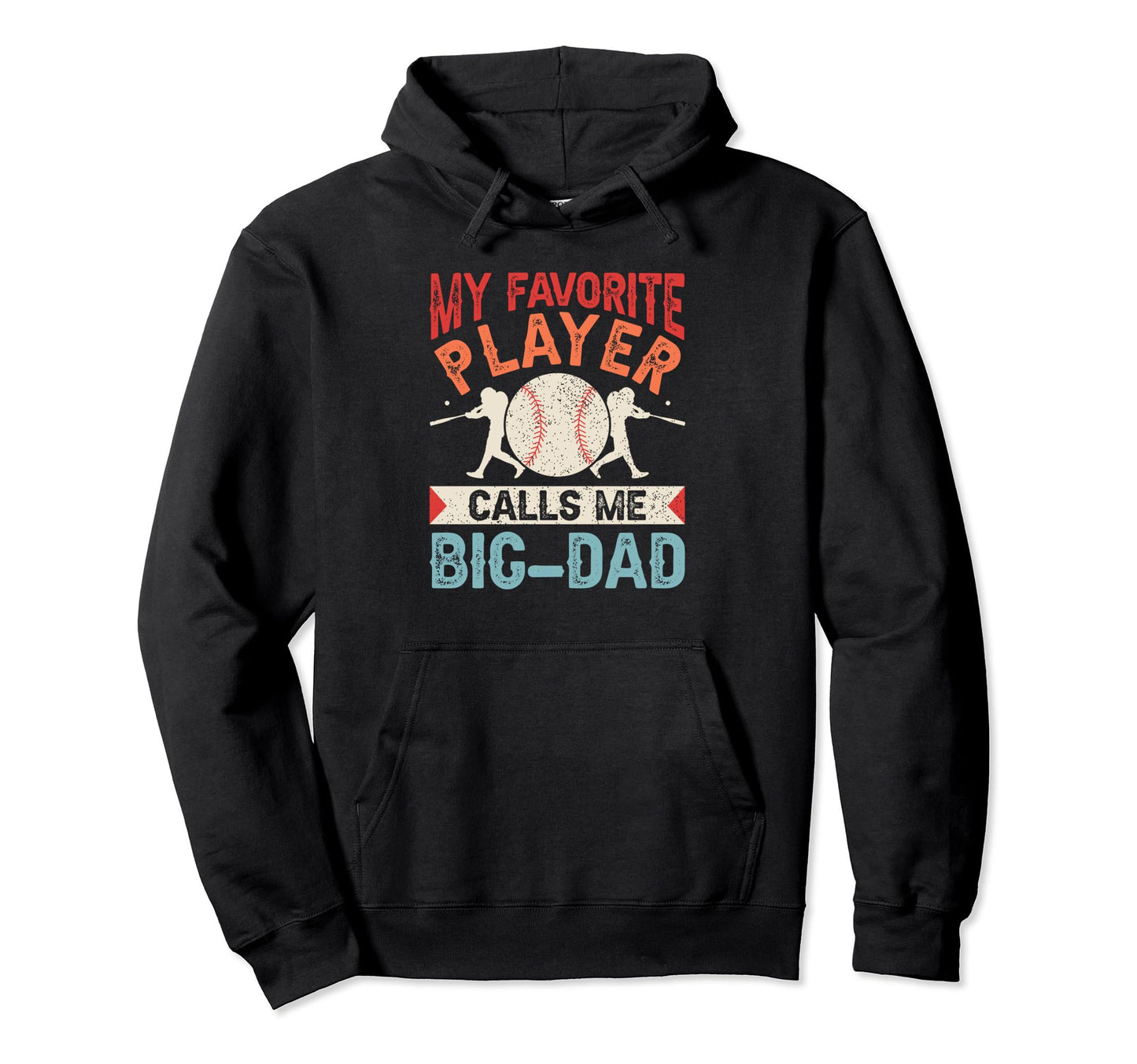 My Favorite Baseball Player Calls Me Big Hoodie - Graphic Print Men Women - T-Shirt, Sweatshirt, Hoodie