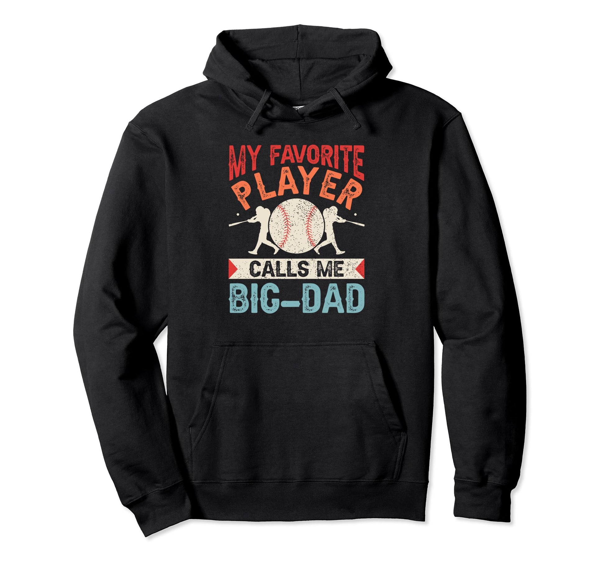 My Favorite Baseball Player Calls Me Big Hoodie - Graphic Print Men Women - T-Shirt, Sweatshirt, Hoodie