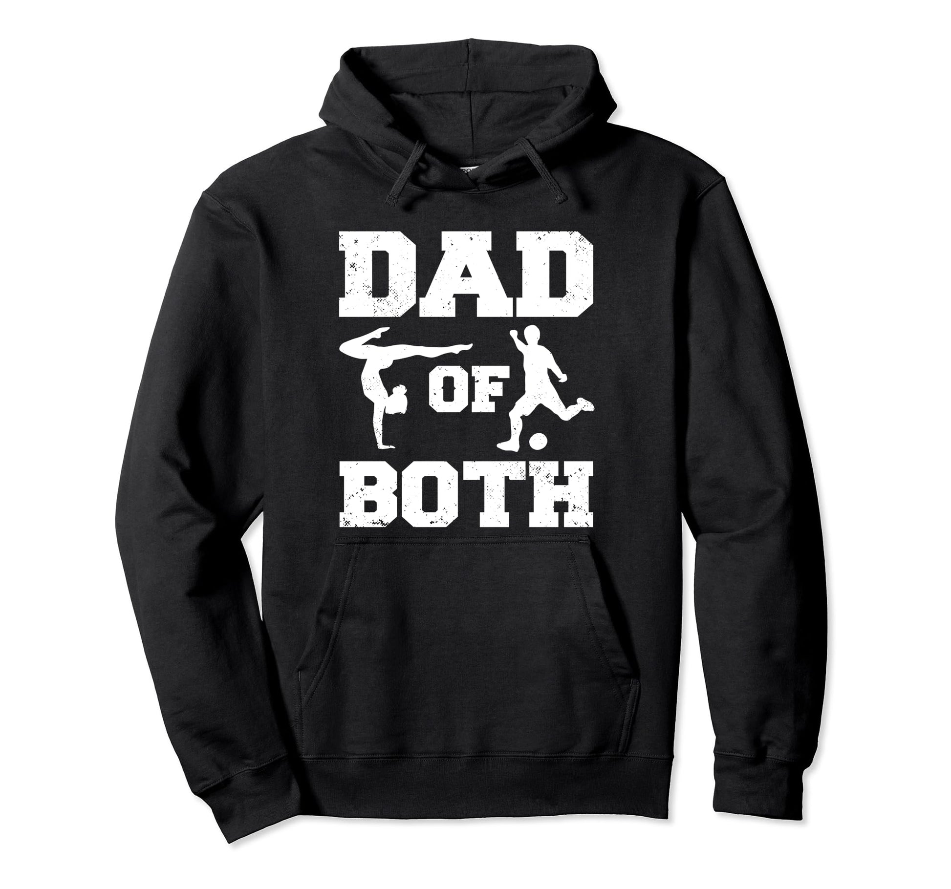 Dad Both Funny Gymnastics Soccer Dad Hoodie - Minimalist Print Men Women - T-Shirt, Sweatshirt, Hoodie