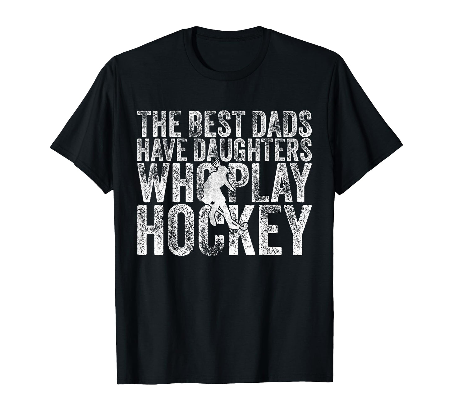 Best Dads Have Daughters Who Play T-Shirt - Minimalist Print Men Women - T-Shirt, Sweatshirt, Hoodie