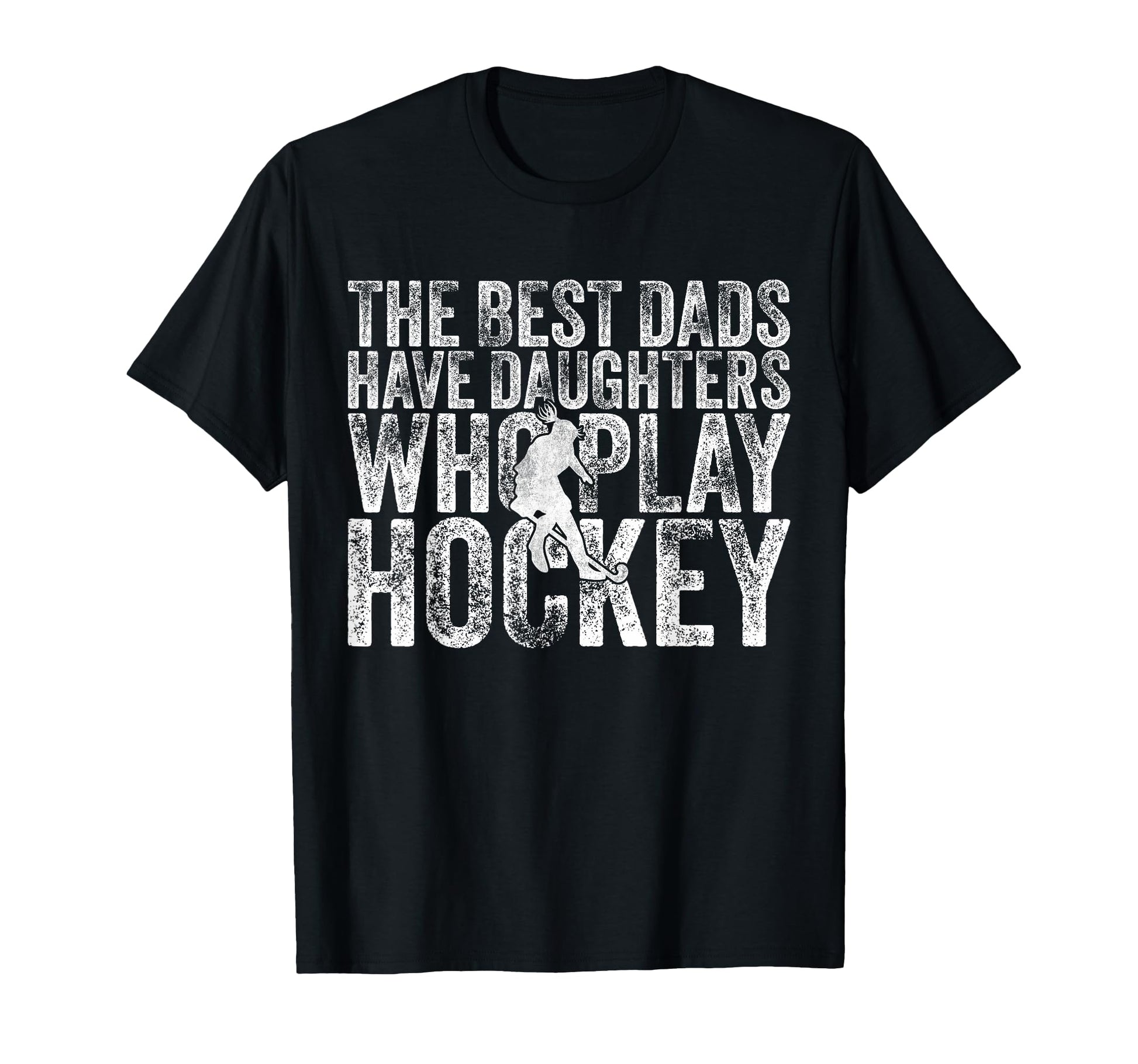 Best Dads Have Daughters Who Play T-Shirt - Minimalist Print Men Women - T-Shirt, Sweatshirt, Hoodie