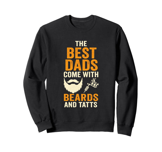 Best Dads Beard Tattoo Biker Dad Sweatshirt - Graphic Print Unisex - T-Shirt, Sweatshirt, Hoodie