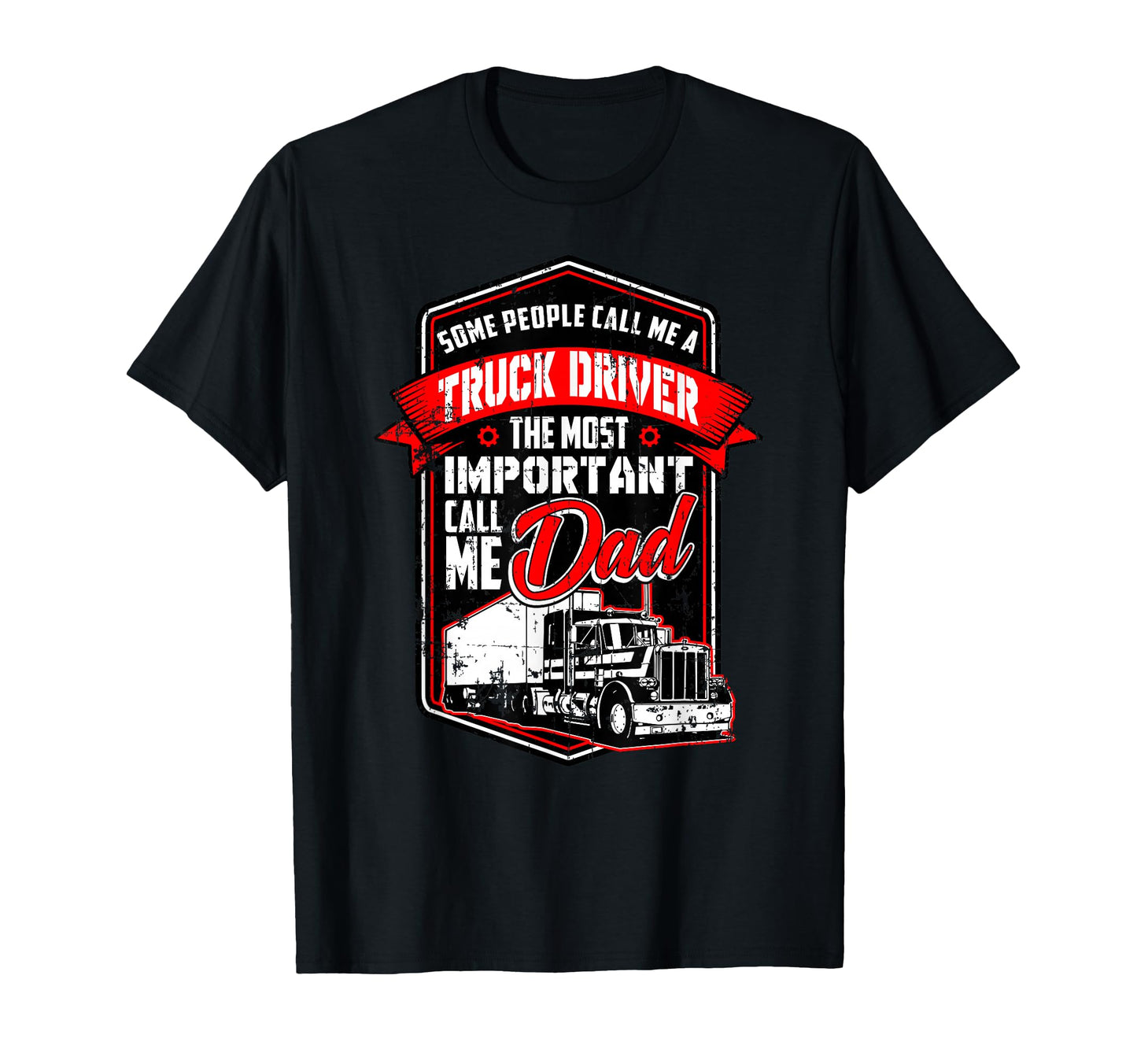 Funny Semi Truck Driver Gift Truckers T-Shirt - Minimalist Print Unisex - T-Shirt, Sweatshirt, Hoodie