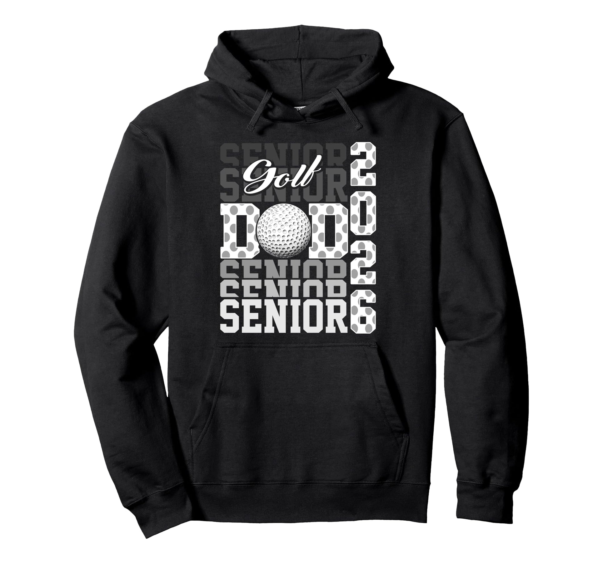 2026 Golf Senior Dad Graduation Hoodie - Fun Novelty Design for Adults - T-Shirt, Sweatshirt, Hoodie