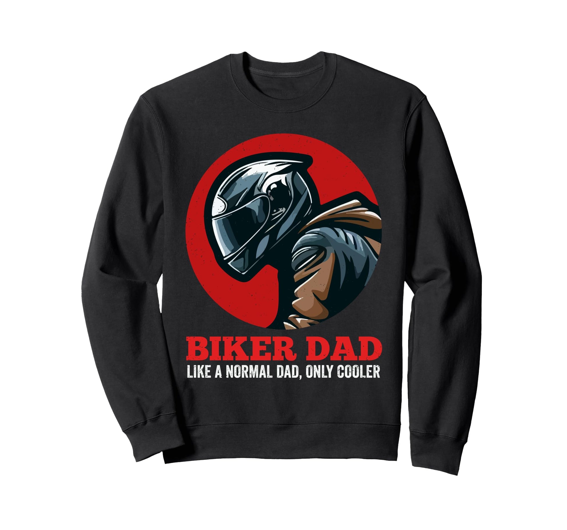 Biker Dad Fathers Day Papa Sweatshirt - Minimalist Print for Adults - T-Shirt, Sweatshirt, Hoodie