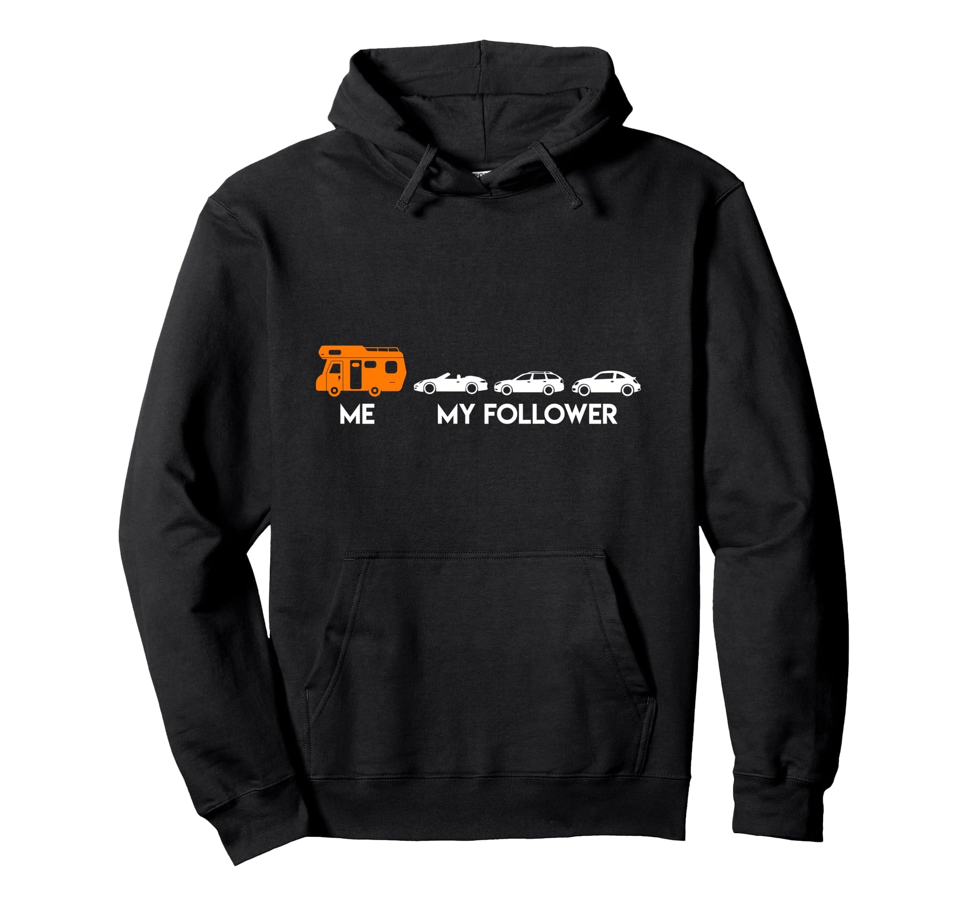 Me And My Followers Camper Camper Hoodie - Trendy Graphic for Adults - T-Shirt, Sweatshirt, Hoodie