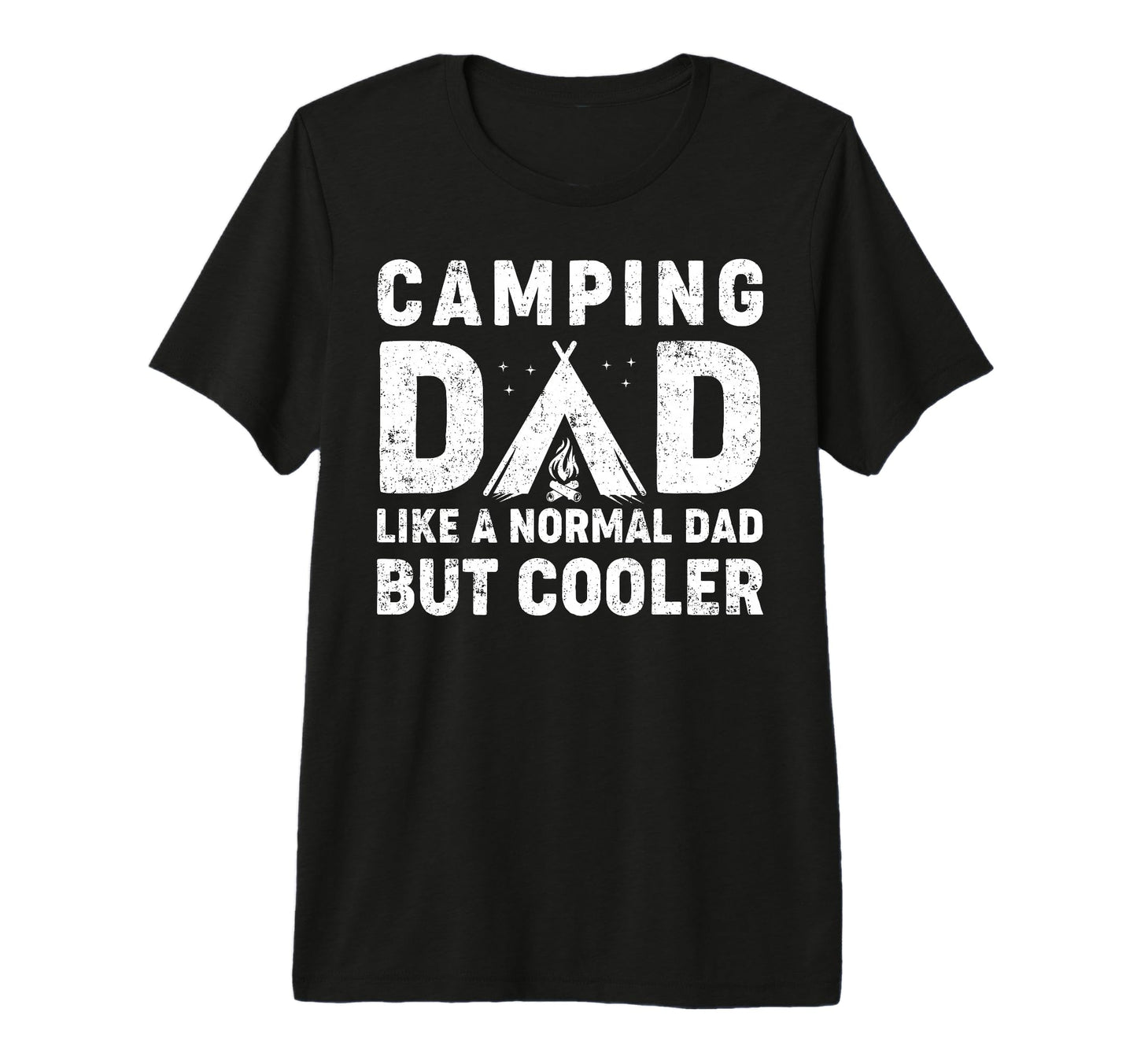 Mens Camping Dad Funny Camper Fathers T-Shirt - Fun Novelty Design Unisex - T-Shirt, Sweatshirt, Hoodie