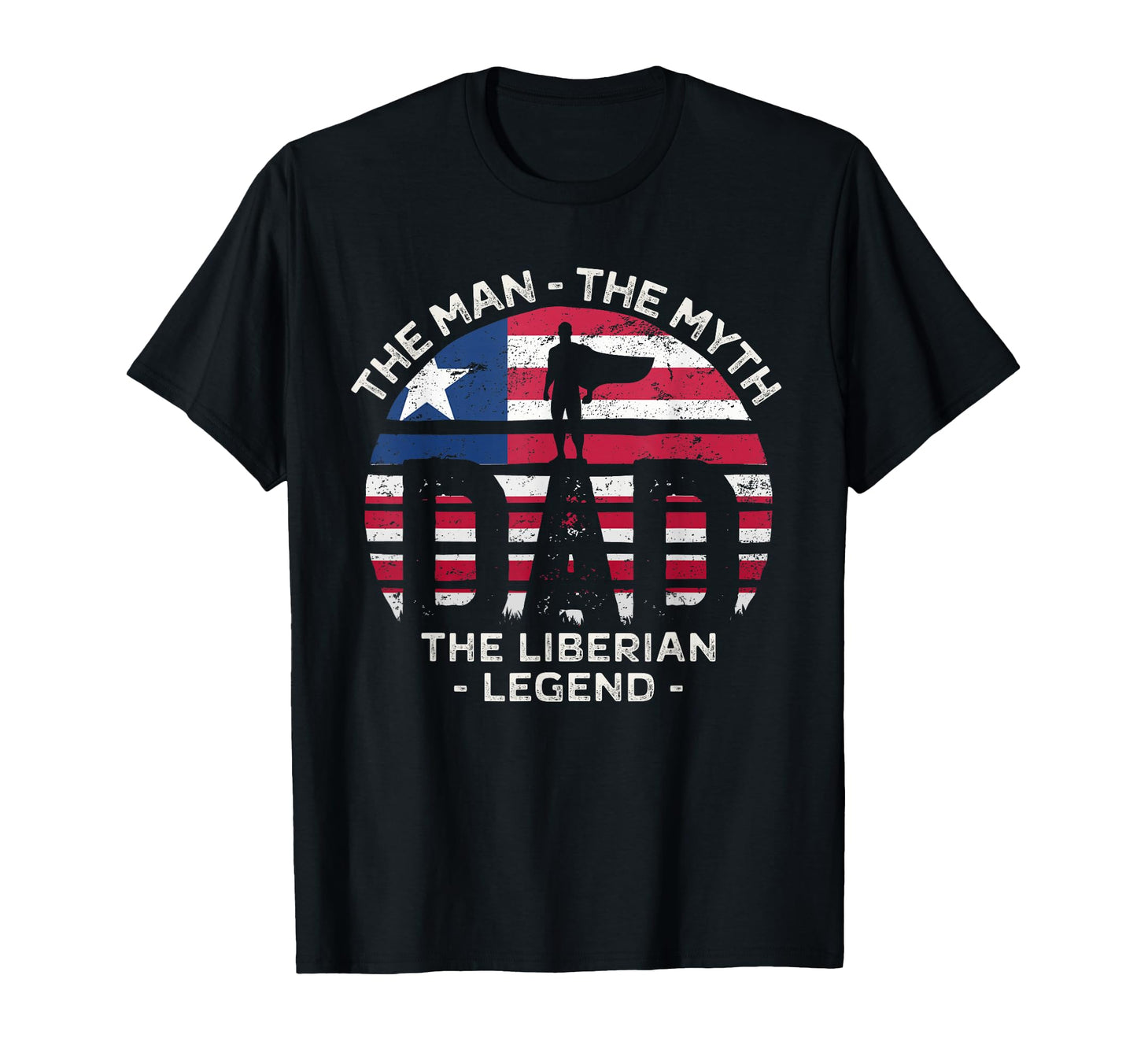 Dad Myth Liberian Legend Liberia T-Shirt - Trendy Graphic for Adults - T-Shirt, Sweatshirt, Hoodie