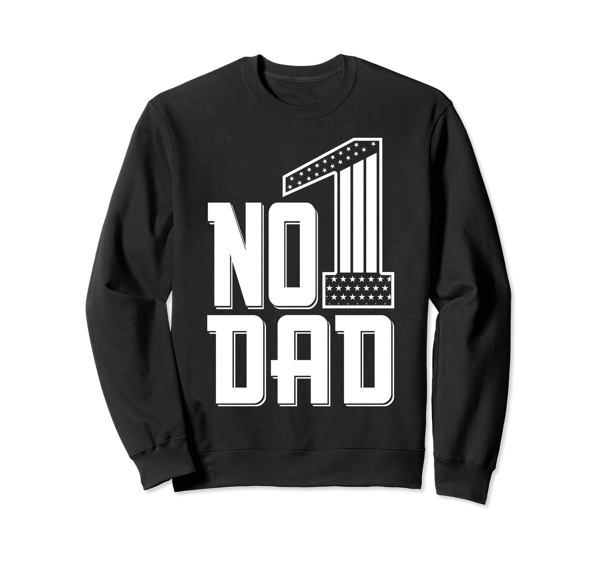 Number 1 Dad Fathers Day Nr One Sweatshirt - Novelty Apparel for Adults - T-Shirt, Sweatshirt, Hoodie