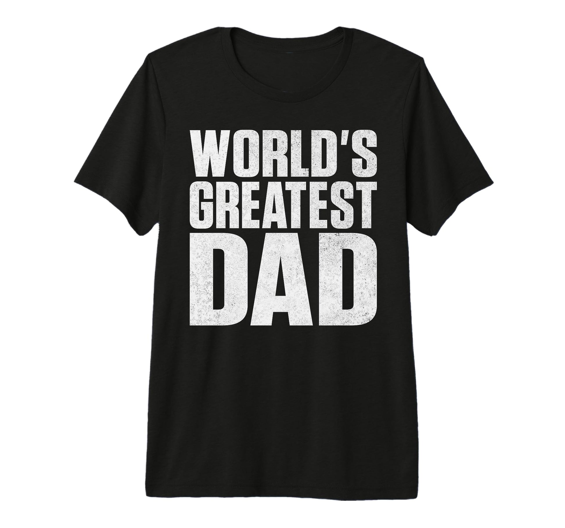 Worlds Greatest Dad Tri Blend T-Shirt - Unique Graphic Men Women - T-Shirt, Sweatshirt, Hoodie
