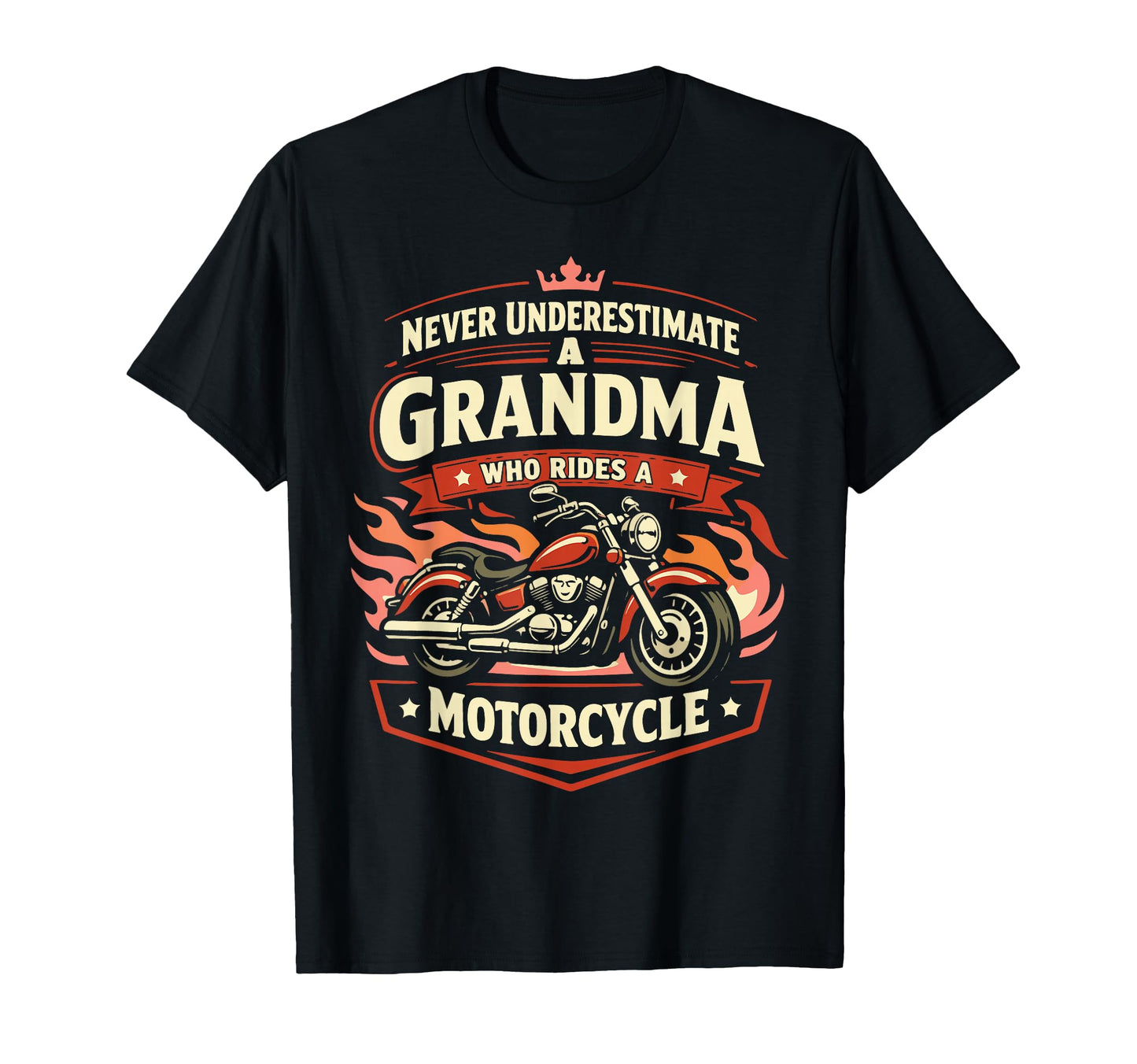 Motorcycle Biker Grandma Never T-Shirt - Unique Graphic Unisex - T-Shirt, Sweatshirt, Hoodie