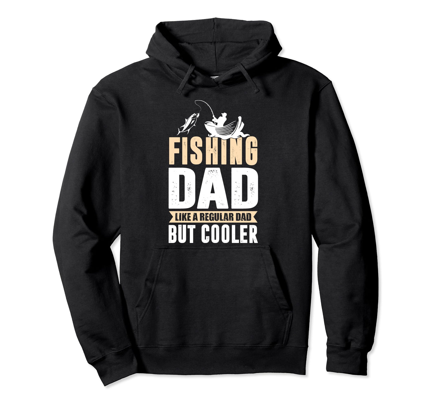 Fishing Dad Like Regular Dad But Cooler Hoodie - Custom Art Print Unisex - T-Shirt, Sweatshirt, Hoodie