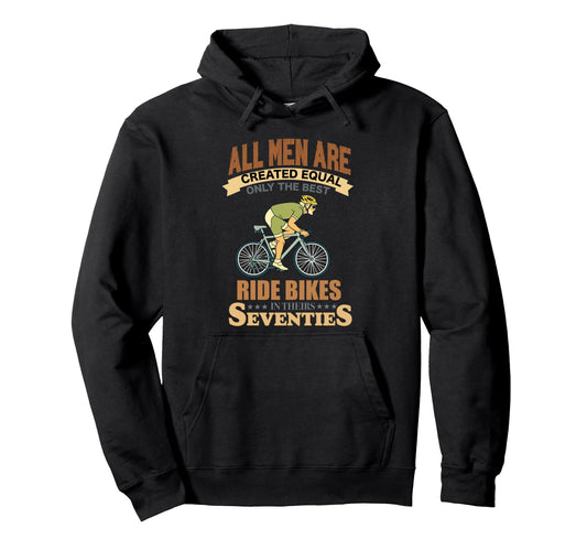 All Are Created Equal Biking Cyclist Hoodie - Graphic Print Men Women - T-Shirt, Sweatshirt, Hoodie