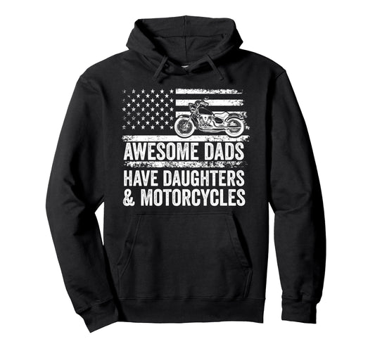 Awesome Dads Have Daughters And Hoodie - Custom Art Print Unisex - T-Shirt, Sweatshirt, Hoodie