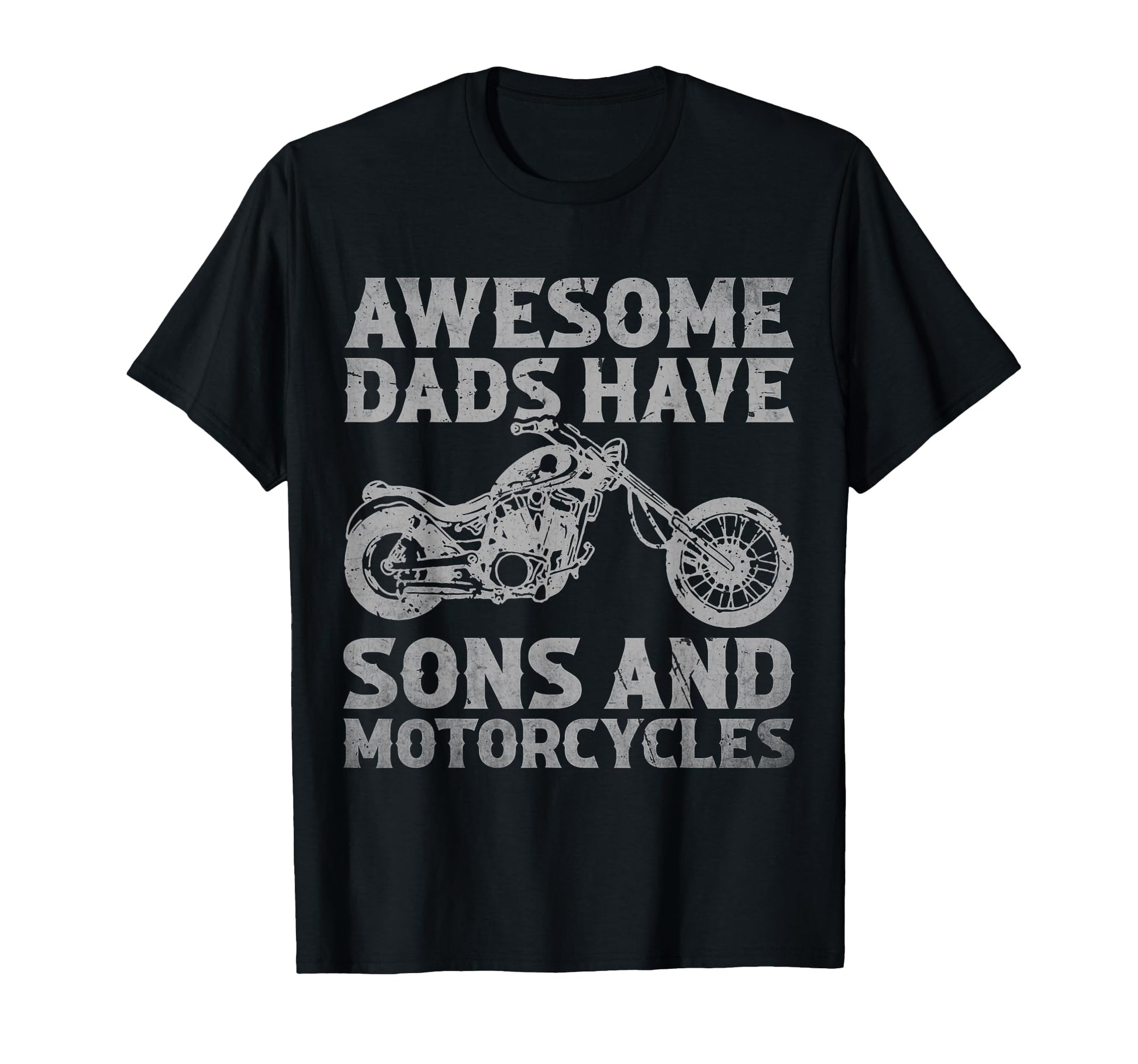 Funny Awesome Dads Have Sons And T-Shirt - Fun Novelty Design Unisex - T-Shirt, Sweatshirt, Hoodie