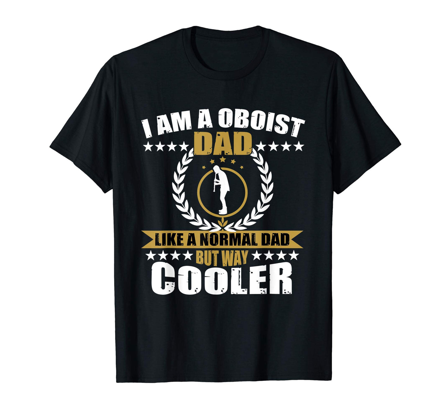 Mens Great Oboe Dad Gift Music Oboist T-Shirt - Graphic Print for Adults - T-Shirt, Sweatshirt, Hoodie