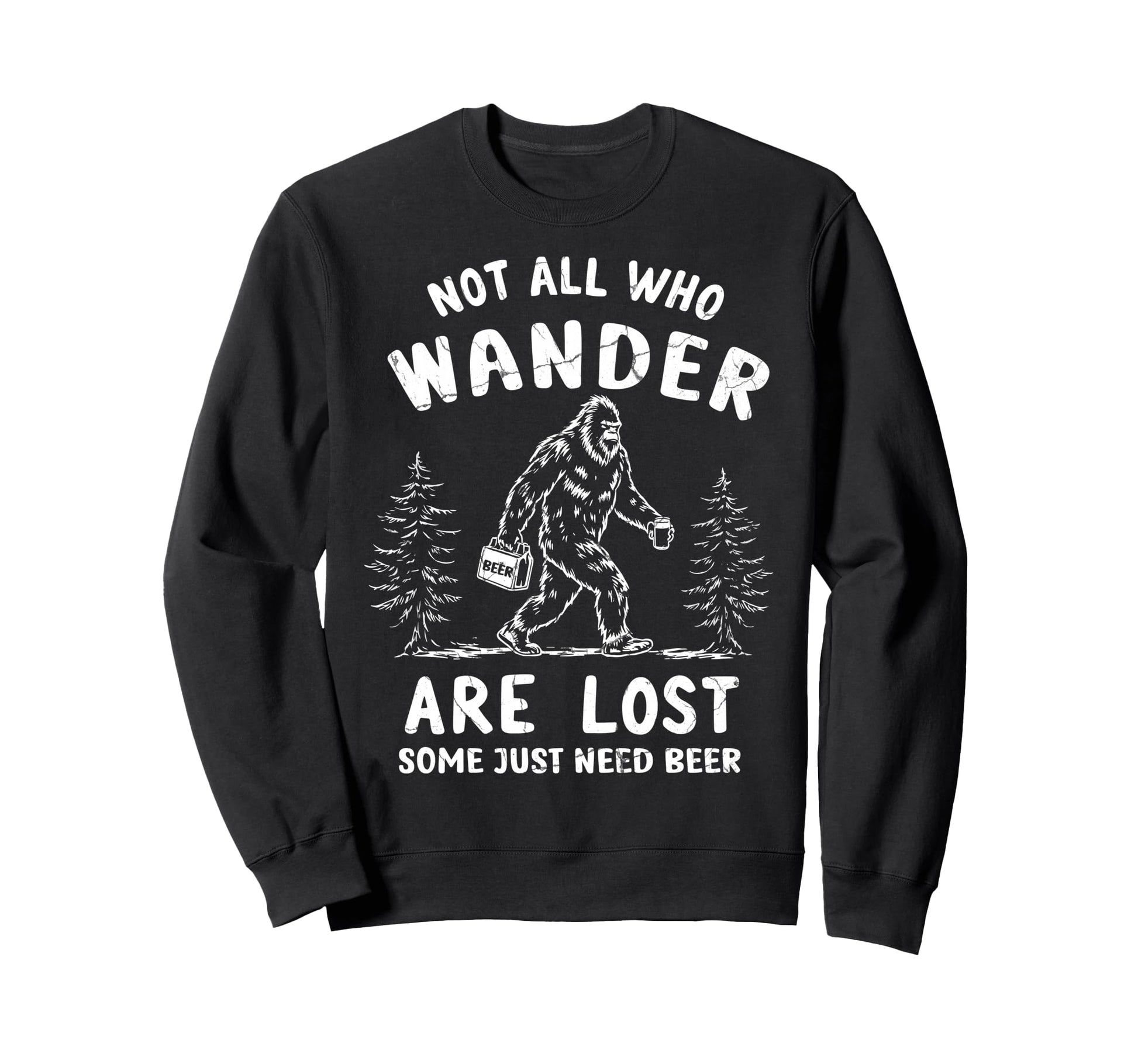 Not All Who Wander Are Lost Some Sweatshirt - Minimalist Print Men Women - T-Shirt, Sweatshirt, Hoodie