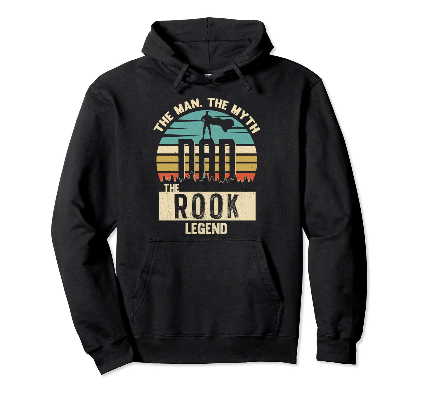 Myth Legend Dad Rook Hoodie - Novelty Apparel Men Women - T-Shirt, Sweatshirt, Hoodie