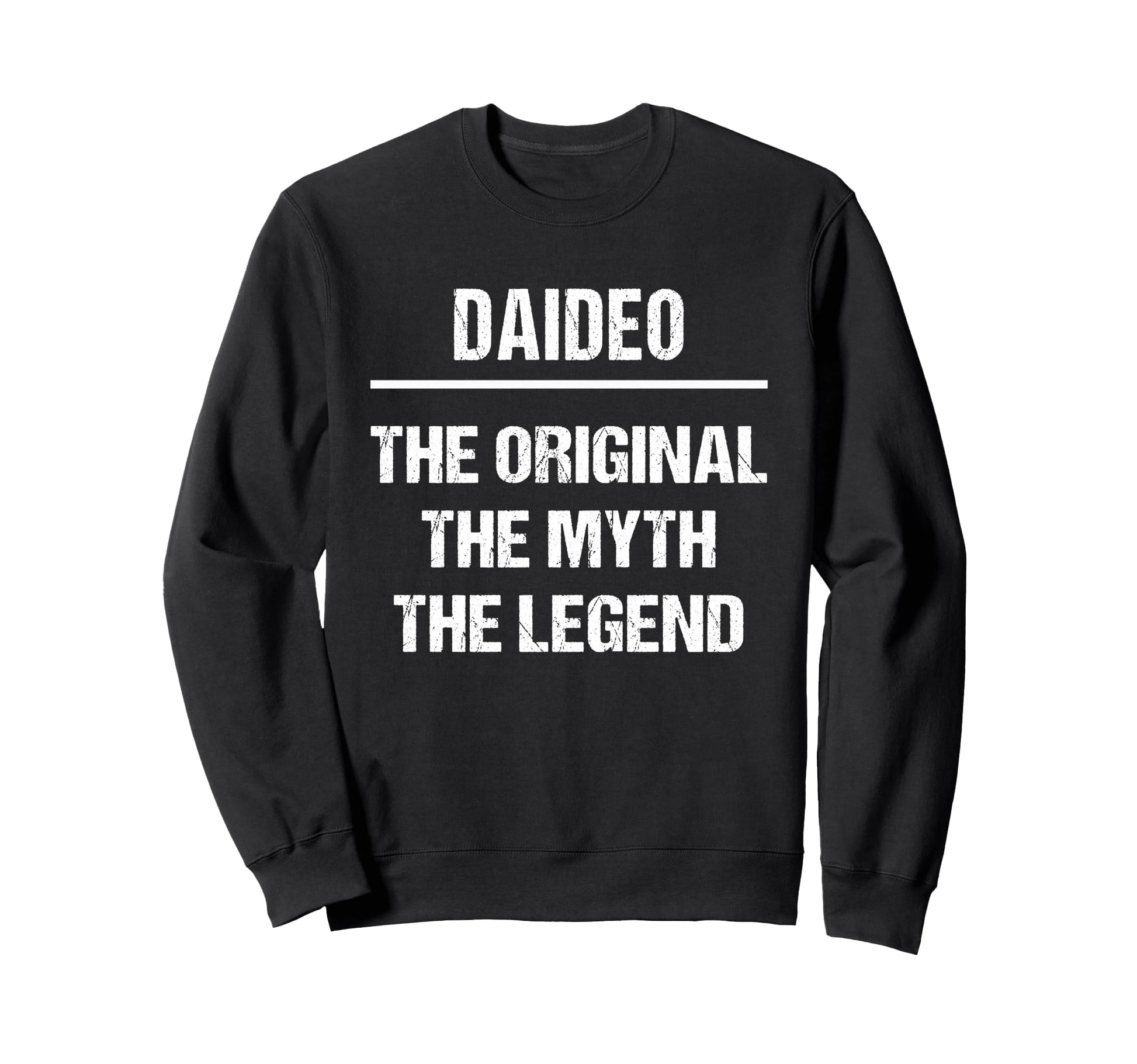 Daideo Original Name Myth Legend Irish Sweatshirt - Graphic Print Unisex - T-Shirt, Sweatshirt, Hoodie