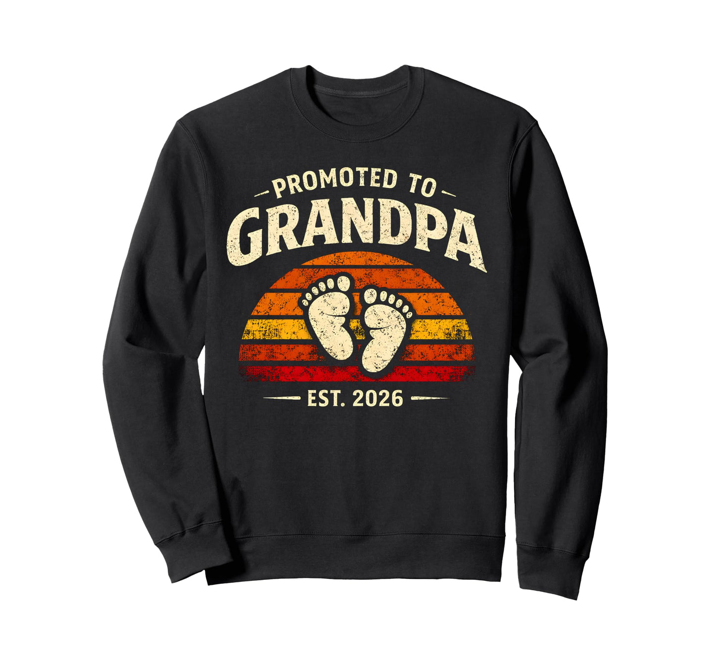 Promoted To Grandpa Est 2026 1St Sweatshirt - Graphic Print for Adults - T-Shirt, Sweatshirt, Hoodie