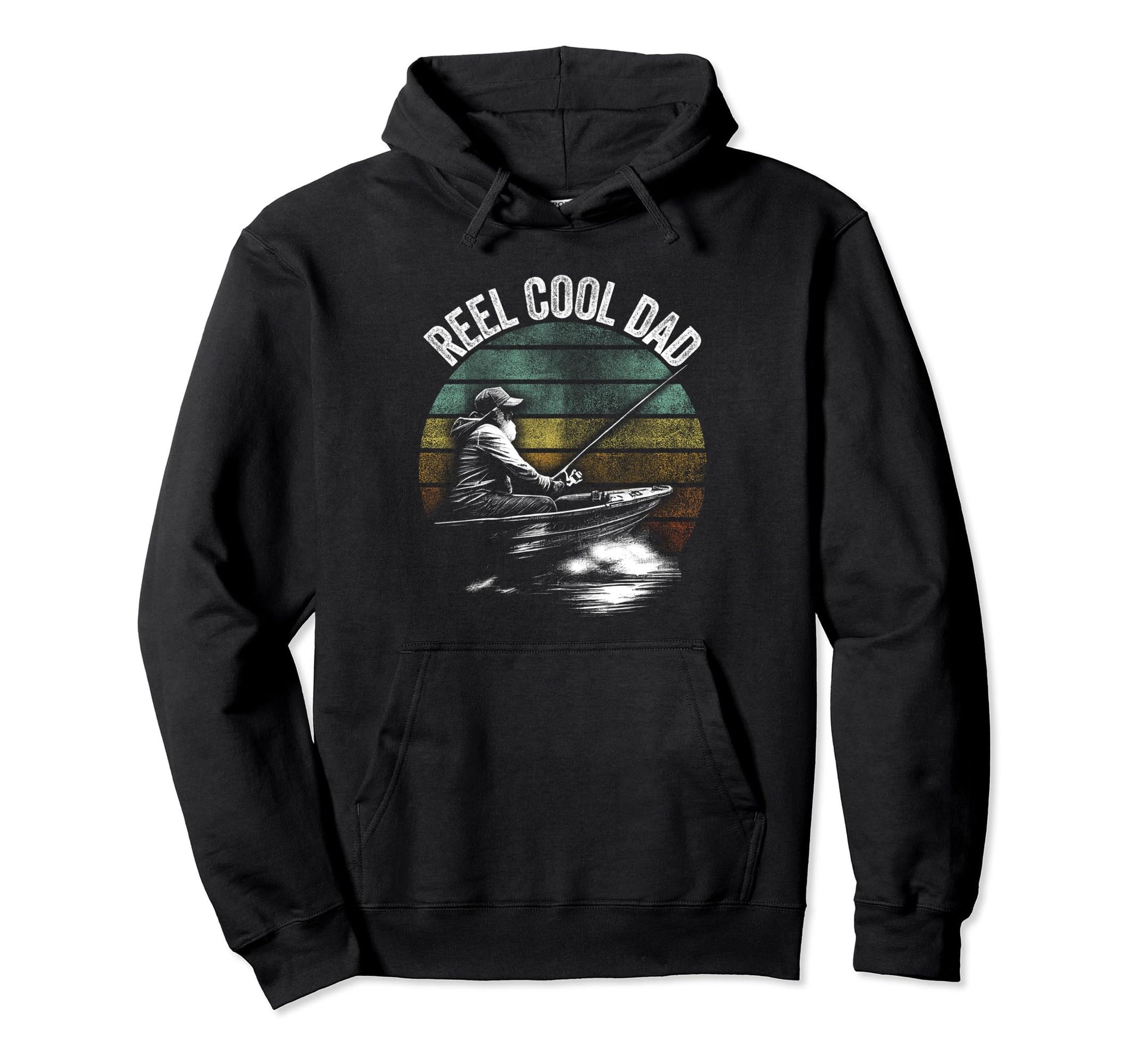 Fishing Dad Life Father Always Hoodie - Casual Everyday Wear Men Women - T-Shirt, Sweatshirt, Hoodie