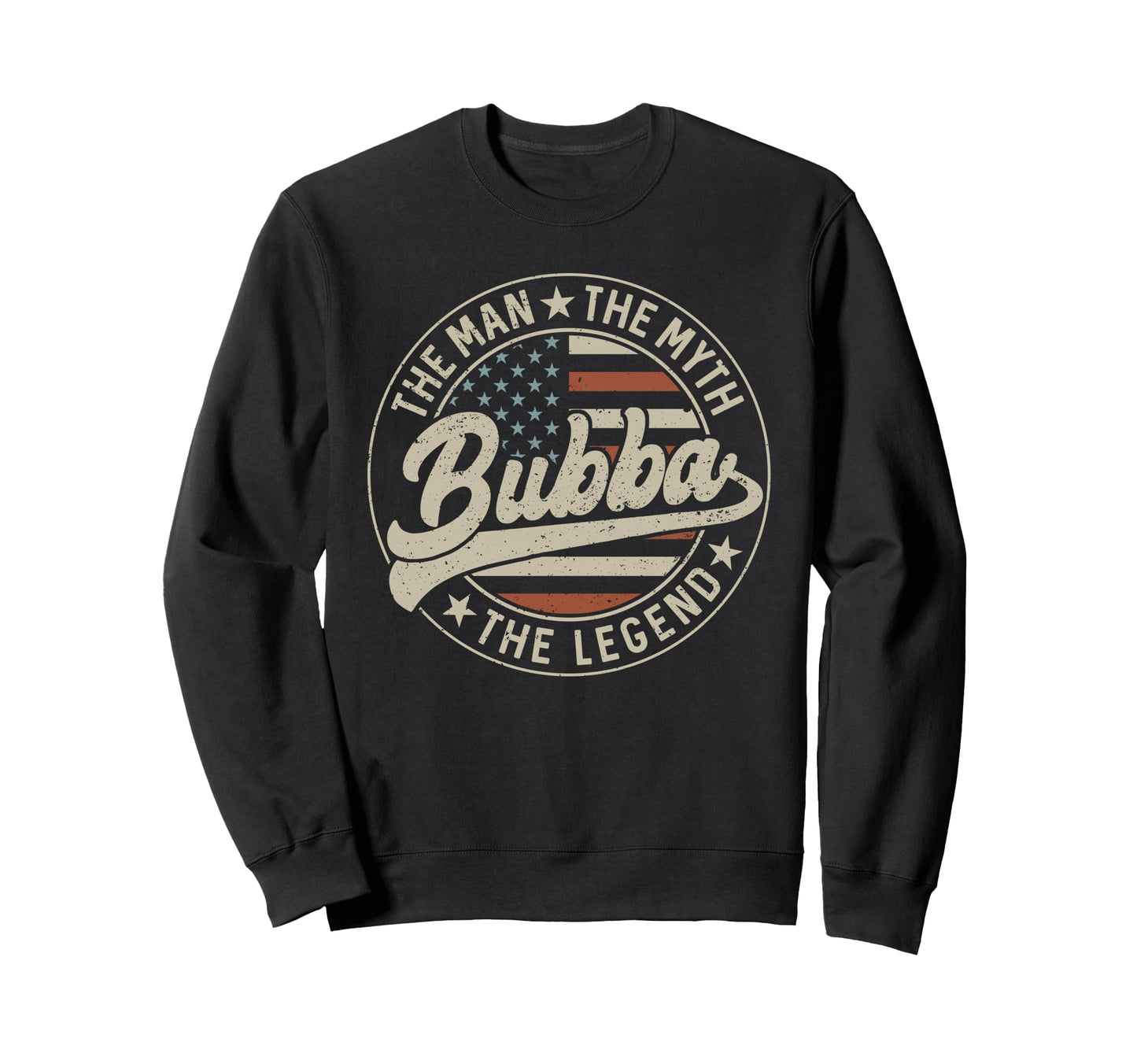 Bubba Myth Legend Us Flag Fathers Sweatshirt - Novelty Apparel Men Women - T-Shirt, Sweatshirt, Hoodie