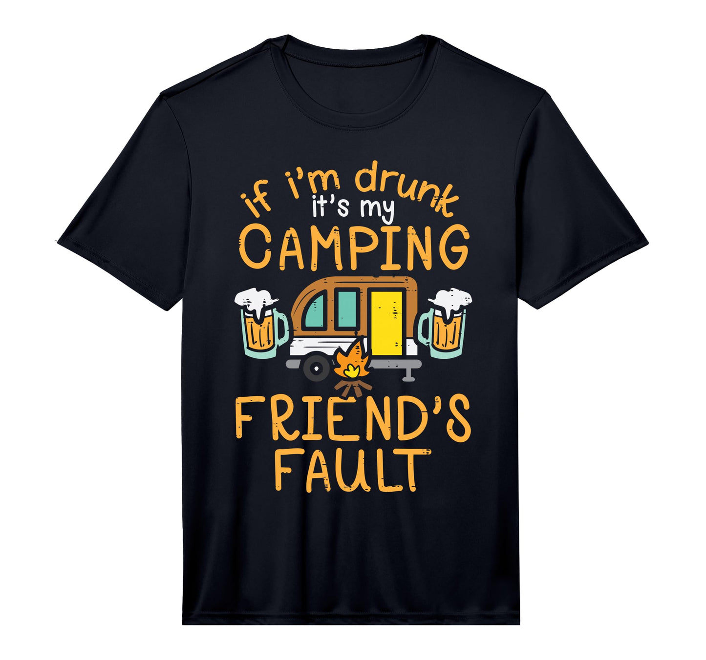 Mens Its My Camping Friends Fault Funny T-Shirt - Minimalist Print Unisex - T-Shirt, Sweatshirt, Hoodie