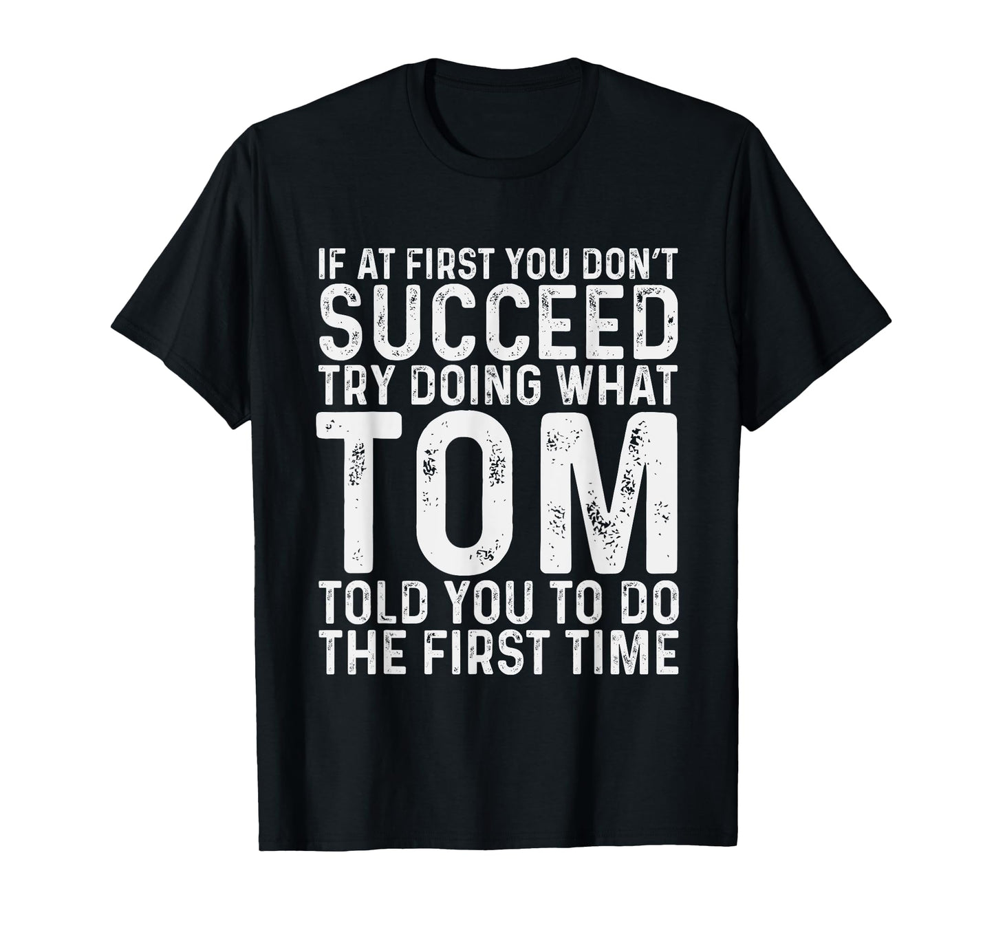 If First You Dont Succeed Try Doing T-Shirt - Minimalist Print for Adults - T-Shirt, Sweatshirt, Hoodie