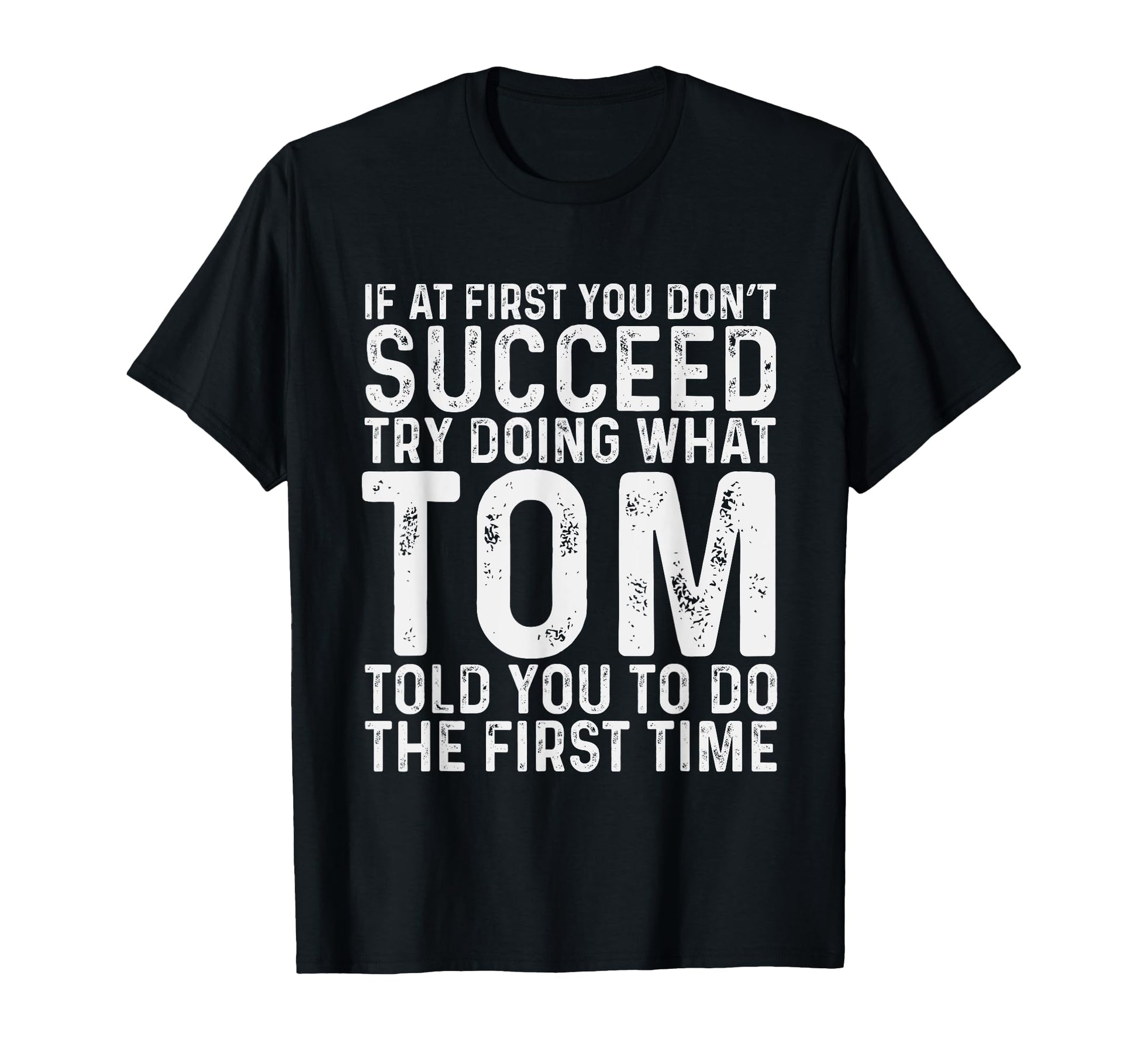 If First You Dont Succeed Try Doing T-Shirt - Minimalist Print for Adults - T-Shirt, Sweatshirt, Hoodie
