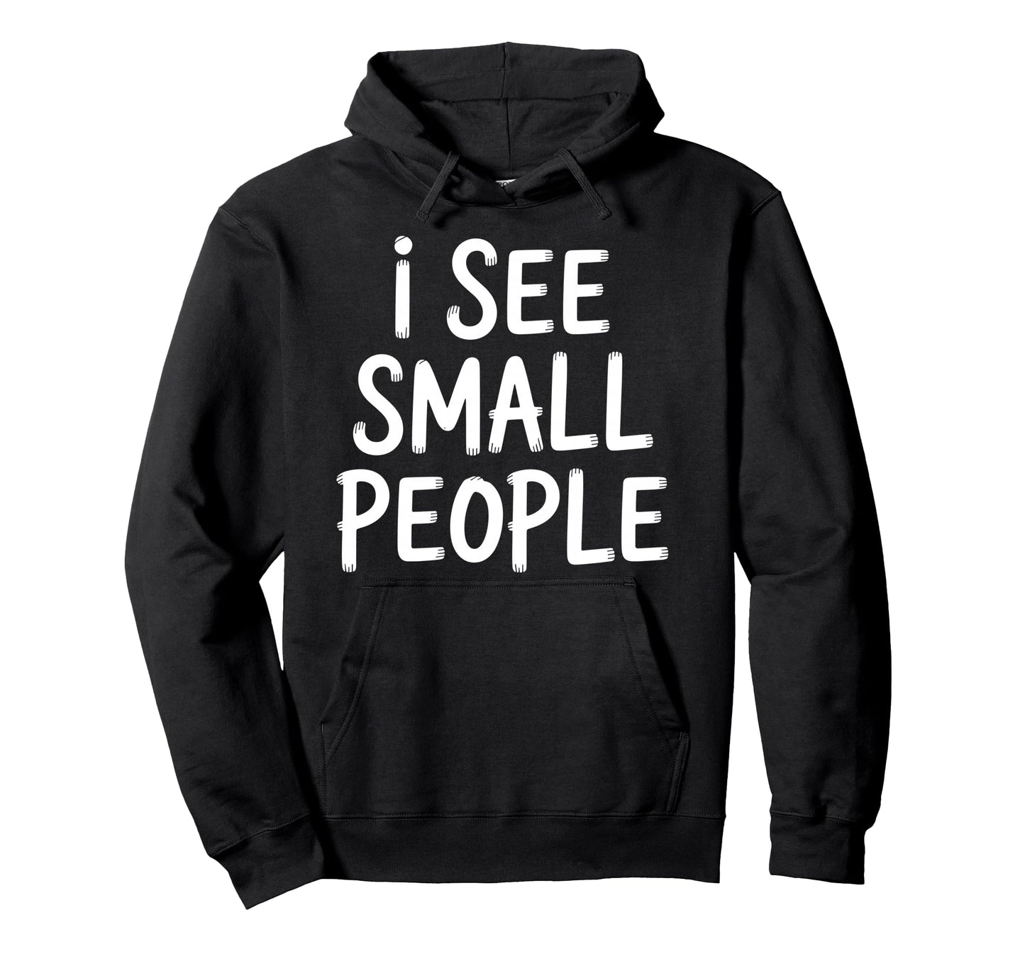 Funny Tall People Art Tall Person Tall Hoodie - Novelty Apparel for Adults - T-Shirt, Sweatshirt, Hoodie