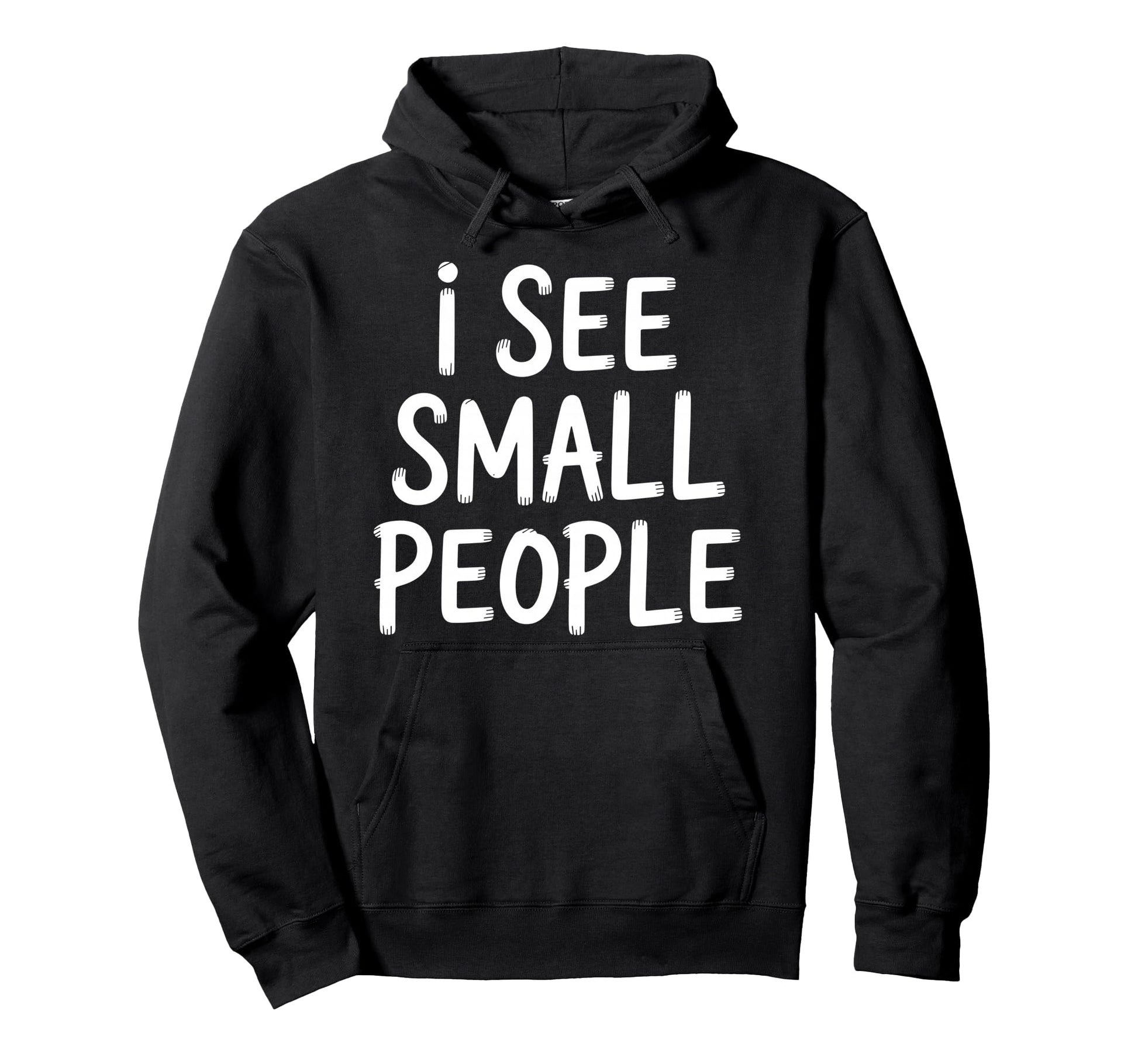 Funny Tall People Art Tall Person Tall Hoodie - Novelty Apparel for Adults - T-Shirt, Sweatshirt, Hoodie