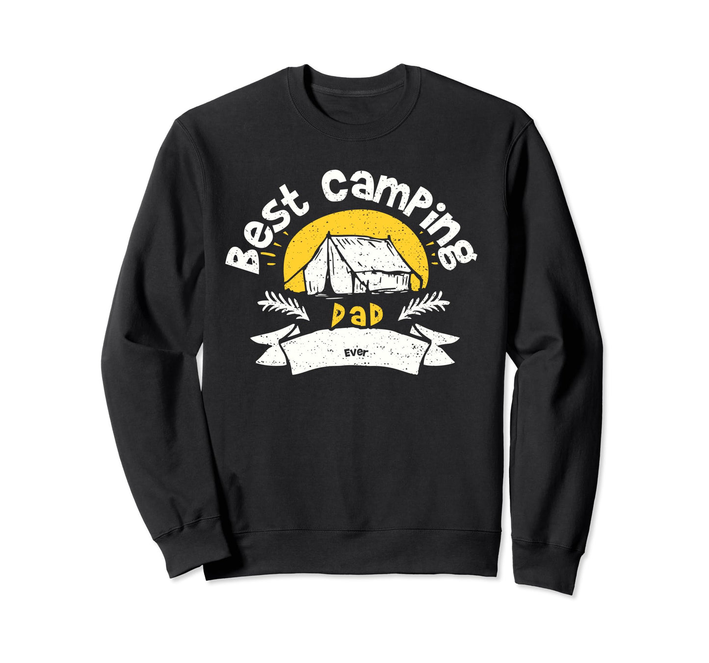 Camping Best Camping Dad Ever Sweatshirt - Graphic Print for Adults - T-Shirt, Sweatshirt, Hoodie