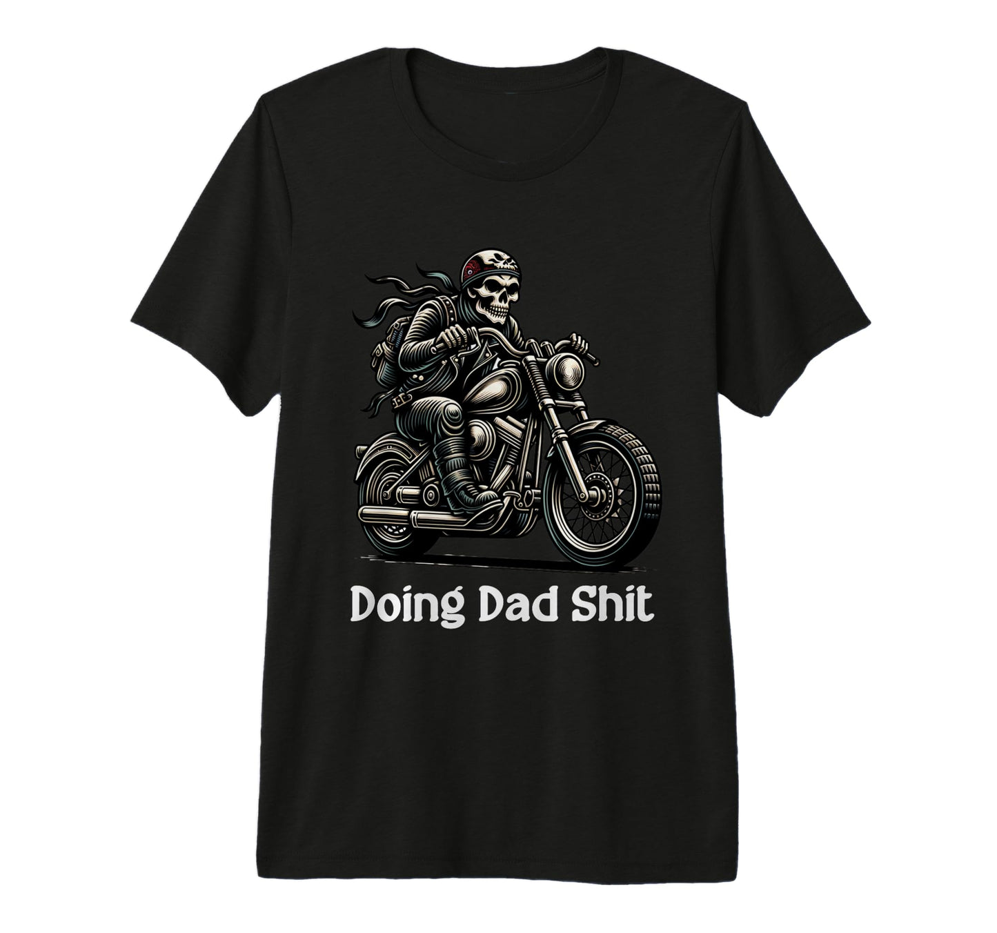 Doing Dad Shit Skeleton T-Shirt - Casual Everyday Wear for Adults - T-Shirt, Sweatshirt, Hoodie