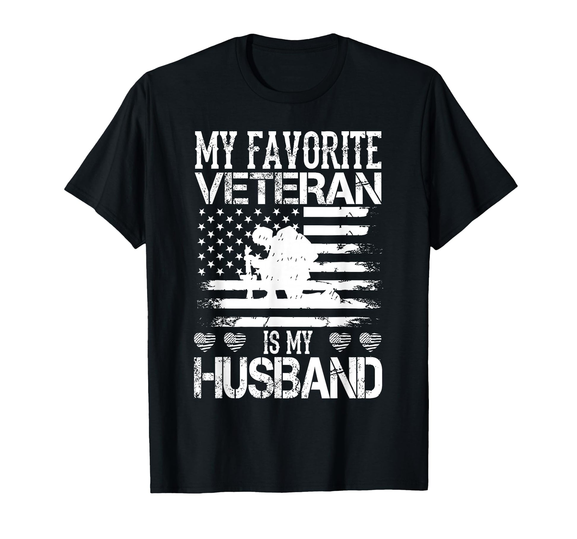 My Favorite Veteran Is My Husband T-Shirt - Graphic Print Men Women - T-Shirt, Sweatshirt, Hoodie