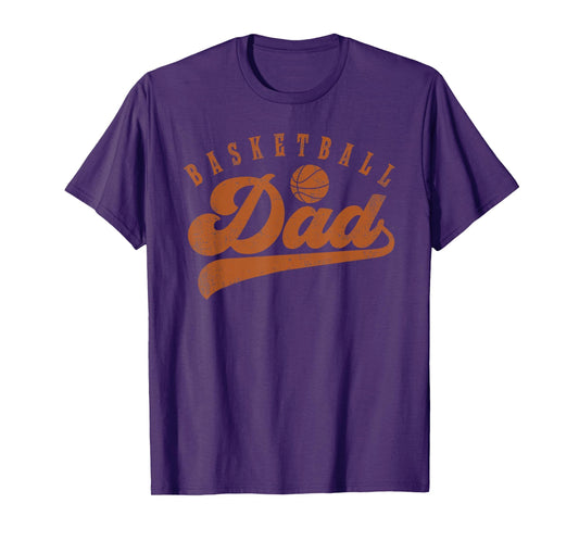 Basketball Dad Fathers Day Gifts T-Shirt - Novelty Apparel Men Women - T-Shirt, Sweatshirt, Hoodie