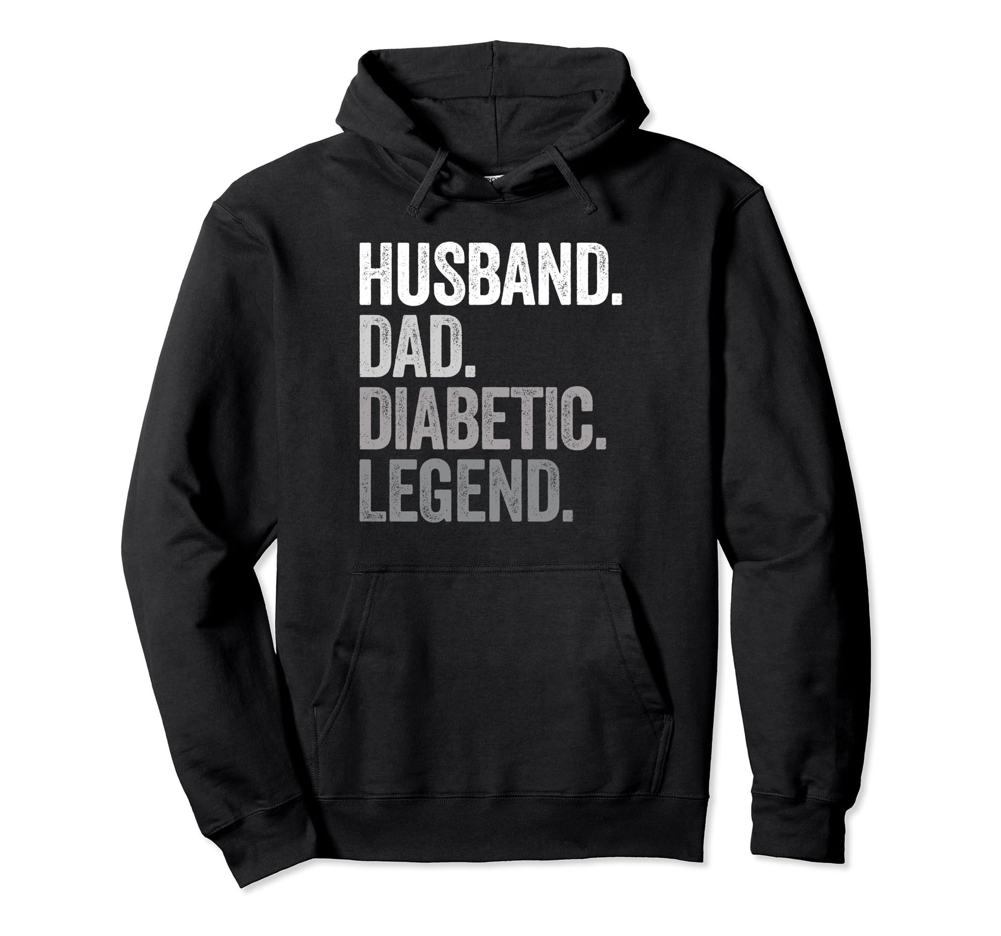 Husband Dad Diabete Funny Diabetic Hoodie - Novelty Apparel Unisex - T-Shirt, Sweatshirt, Hoodie