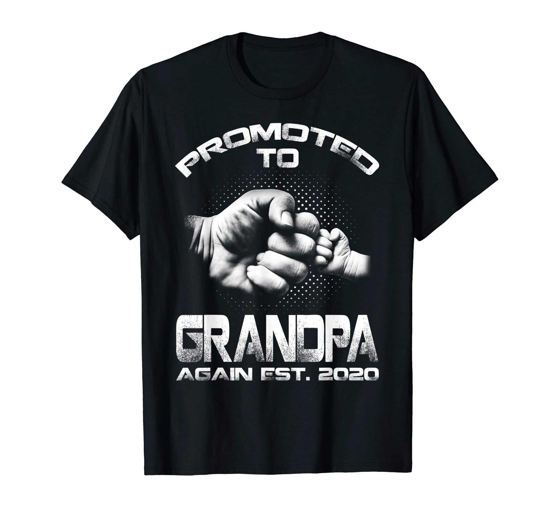 Promoted To Grandpa Again 2020 T-Shirt - Custom Art Print Men Women - T-Shirt, Sweatshirt, Hoodie