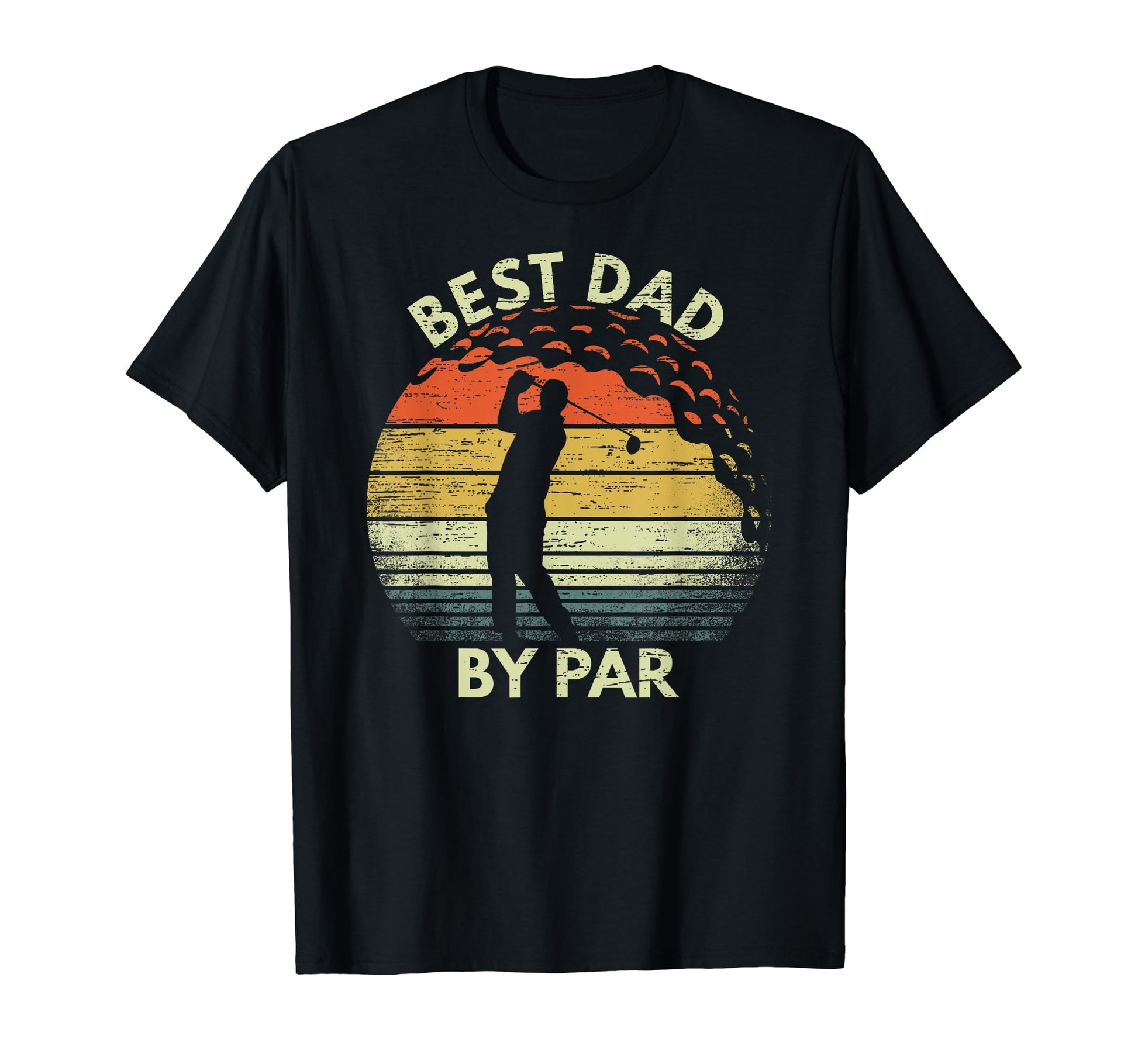 Funny Best Dad Par Fathers Day Golf Gift T-Shirt - Trendy Graphic Men Women - T-Shirt, Sweatshirt, Hoodie