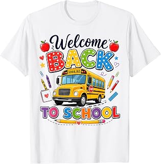 Welcome Back to School Bus Driver Tees First Day of School T-Shirt Unisex T-shirt, Sweatshirt, Hoodie, Long Sleeve Tee - T-Shirt, Sweatshirt, Hoodie