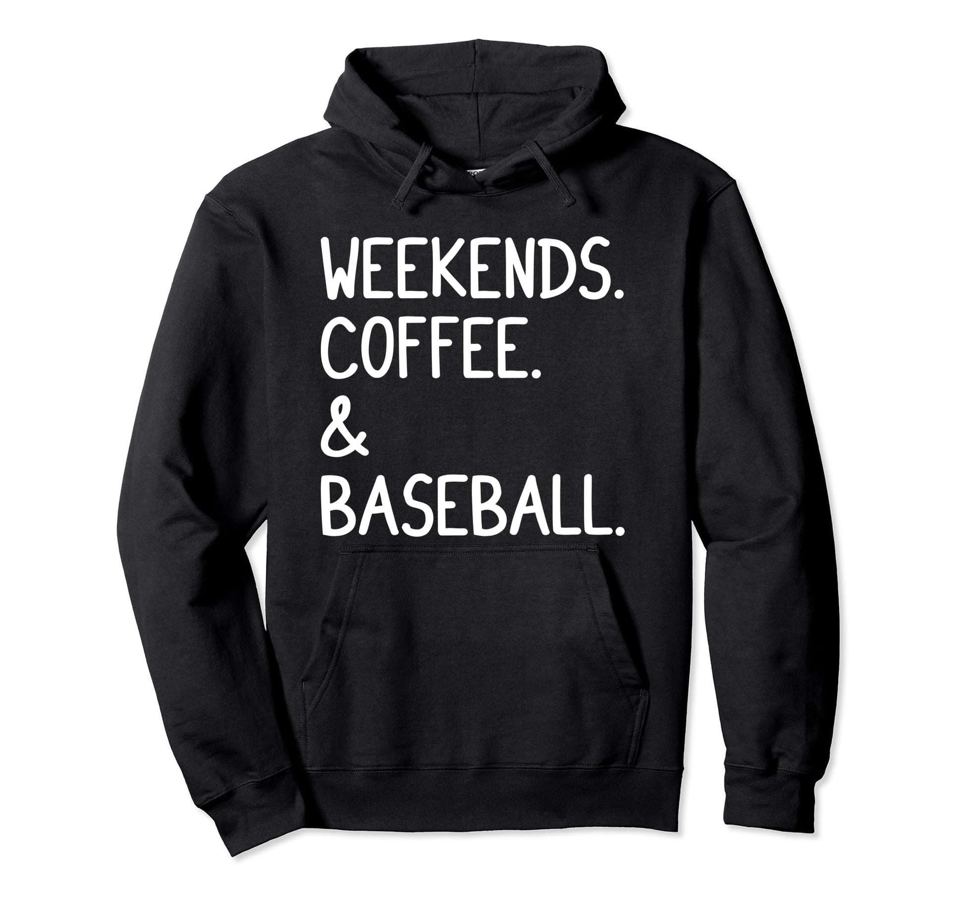 Weekends Coffee And Baseball Funny Hoodie - Fun Novelty Design for Adults - T-Shirt, Sweatshirt, Hoodie
