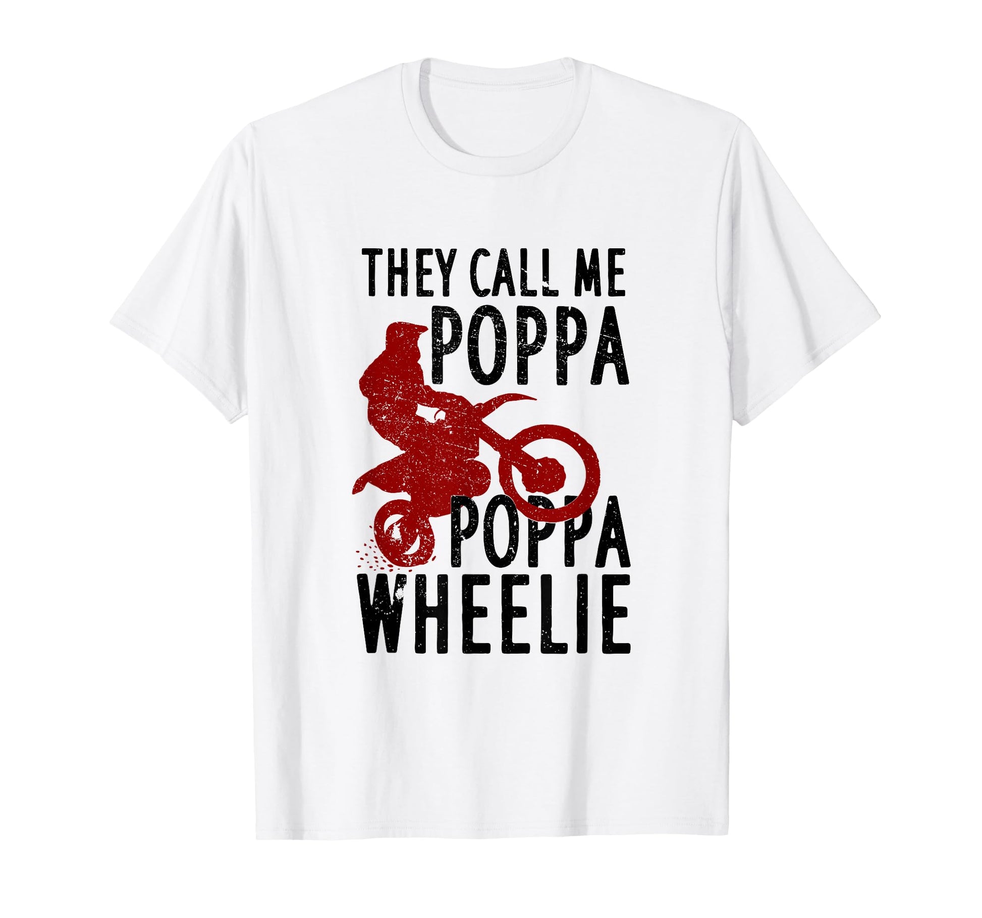 Motocross Dirt Bike Riding Dad Poppa T-Shirt - Aesthetic Graphic Unisex - T-Shirt, Sweatshirt, Hoodie