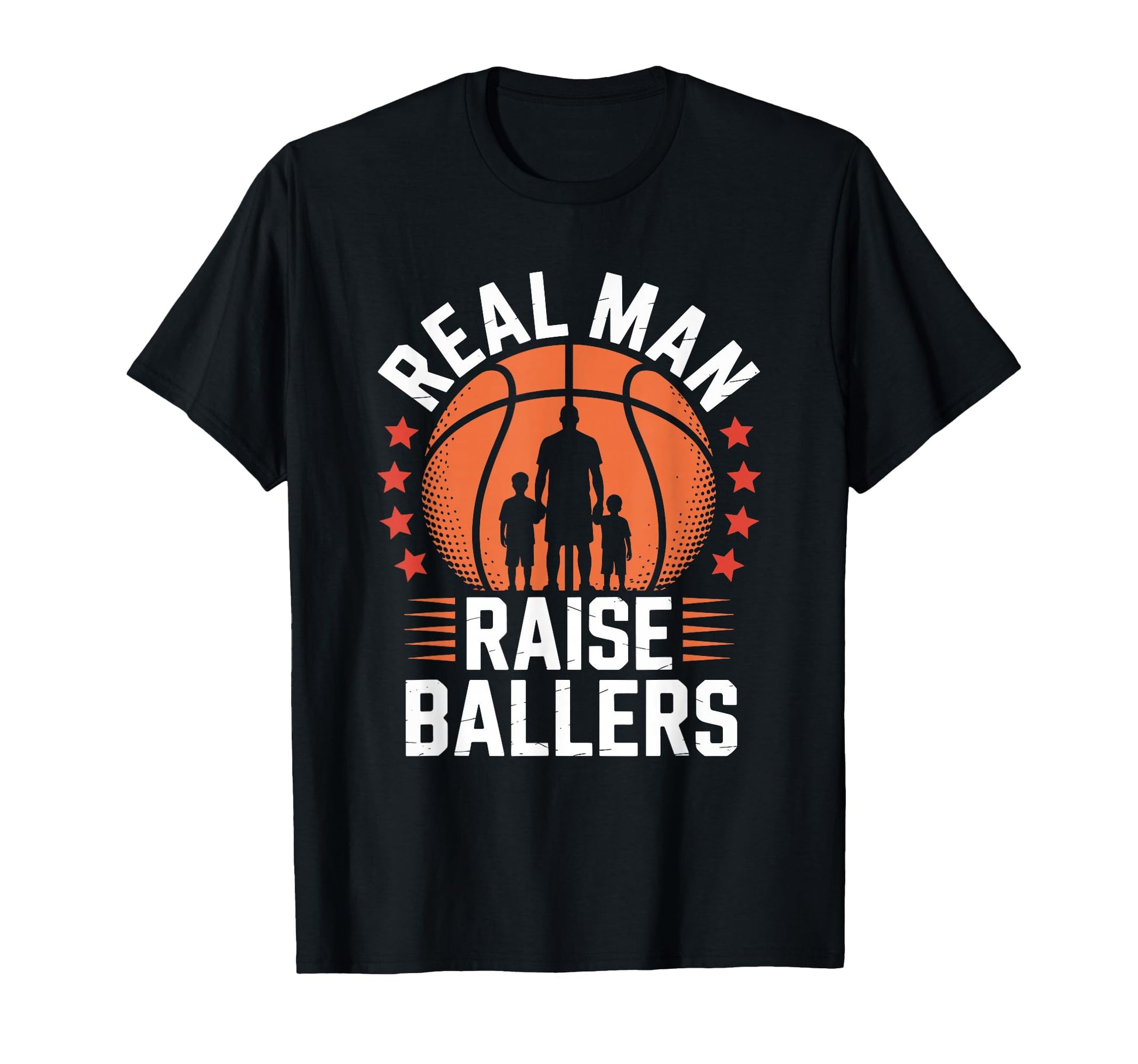 Real Raise Ballers Basketball T-Shirt - Casual Everyday Wear Men Women - T-Shirt, Sweatshirt, Hoodie