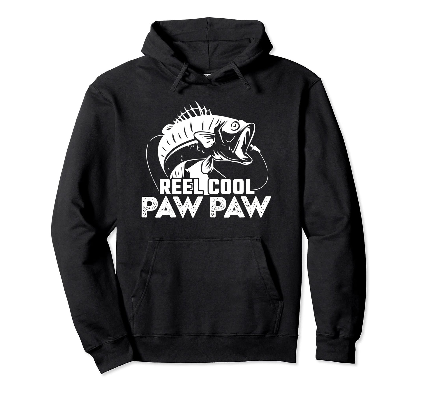 Reel Paw Paw Fishing Fisherman Quotes Hoodie - Minimalist Print Men Women - T-Shirt, Sweatshirt, Hoodie