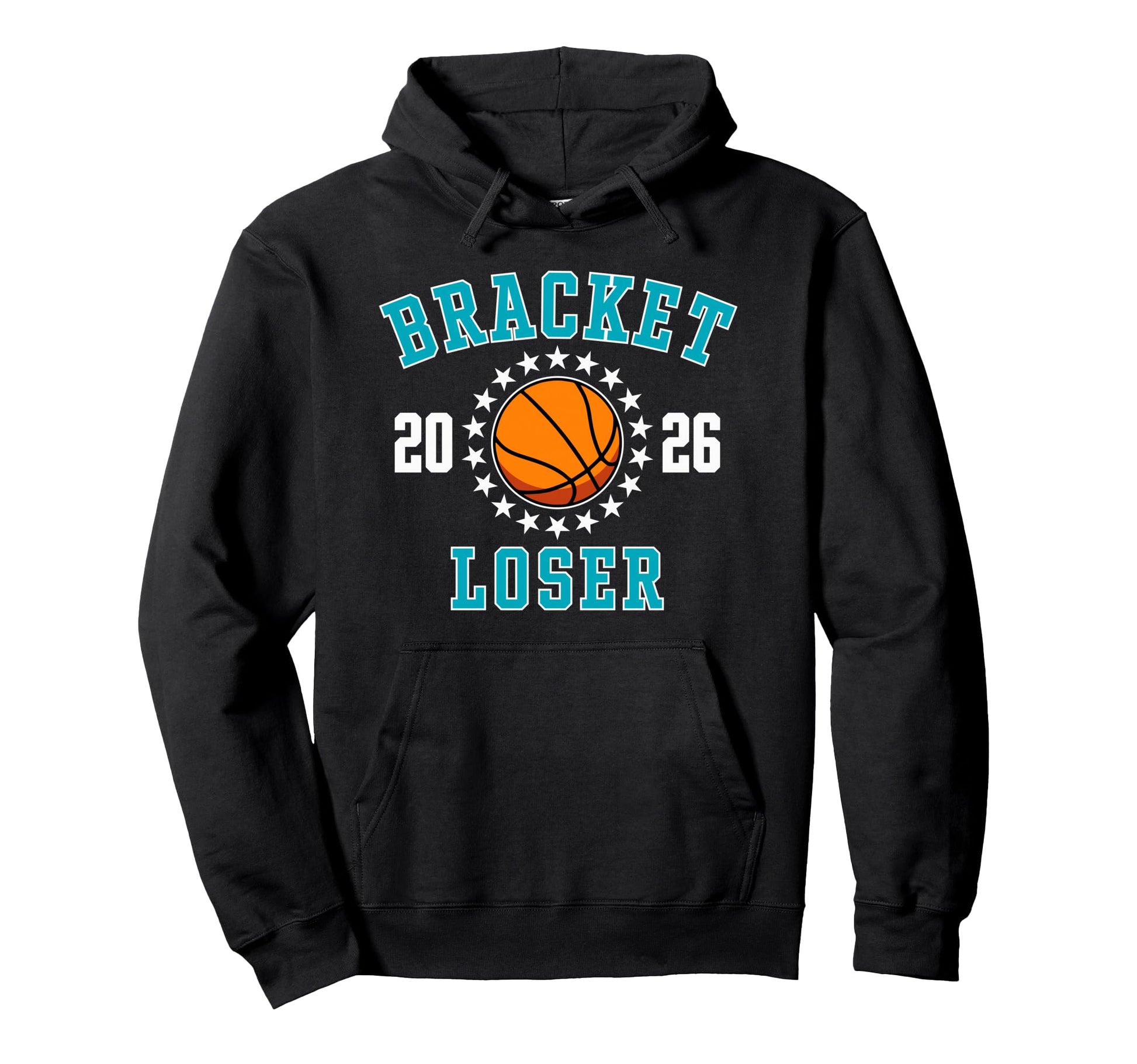 2026 Bracket Loser Basketball Stars Hoodie - Minimalist Print for Adults - T-Shirt, Sweatshirt, Hoodie