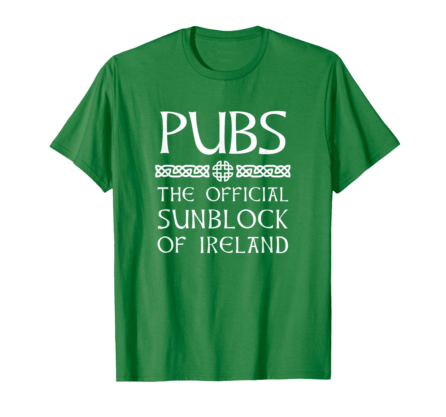 Irish Drinking Gear Pubs Sunblock T-Shirt - Streetwear Style Men Women - T-Shirt, Sweatshirt, Hoodie