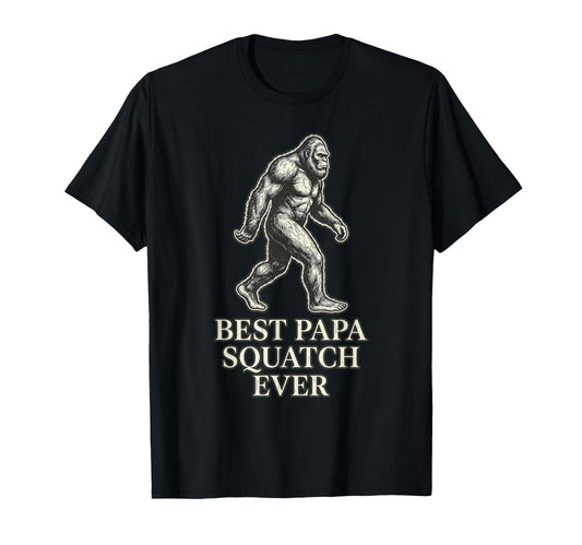 Best Papa Squatch Ever Funny Bigfoot T-Shirt - Aesthetic Graphic Men Women - T-Shirt, Sweatshirt, Hoodie