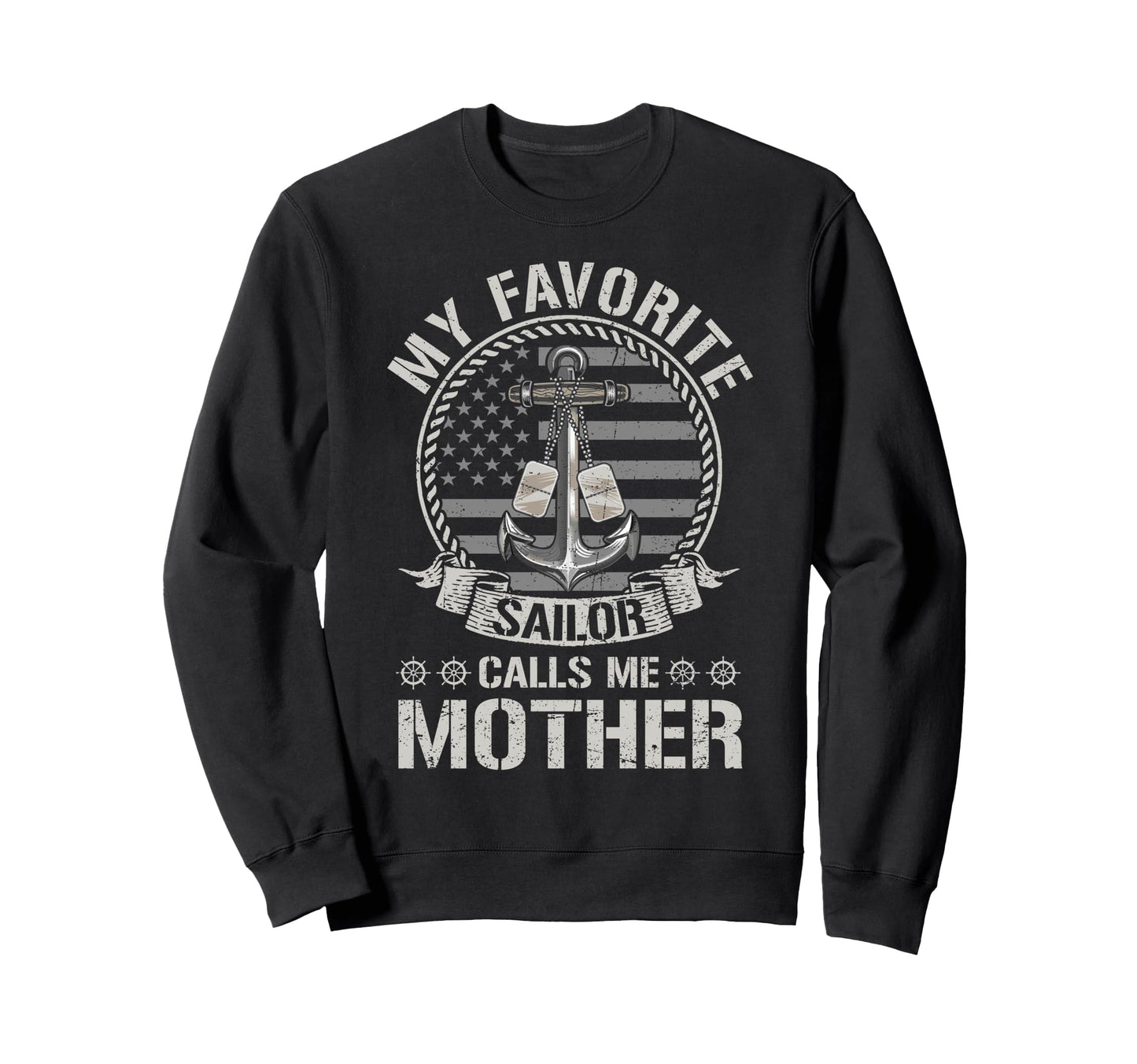 Proud Us Sailor Mother Anchor Sweatshirt - Custom Art Print for Adults - T-Shirt, Sweatshirt, Hoodie