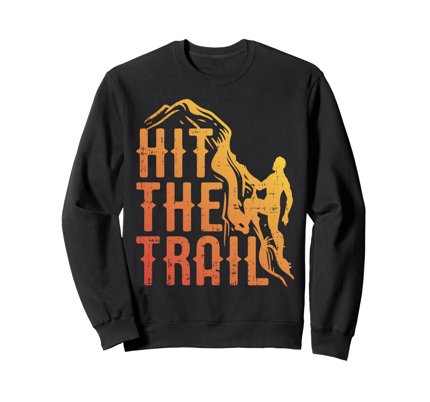 Hit Trail Funny Summer Vacation Sweatshirt - Casual Everyday Wear Unisex - T-Shirt, Sweatshirt, Hoodie