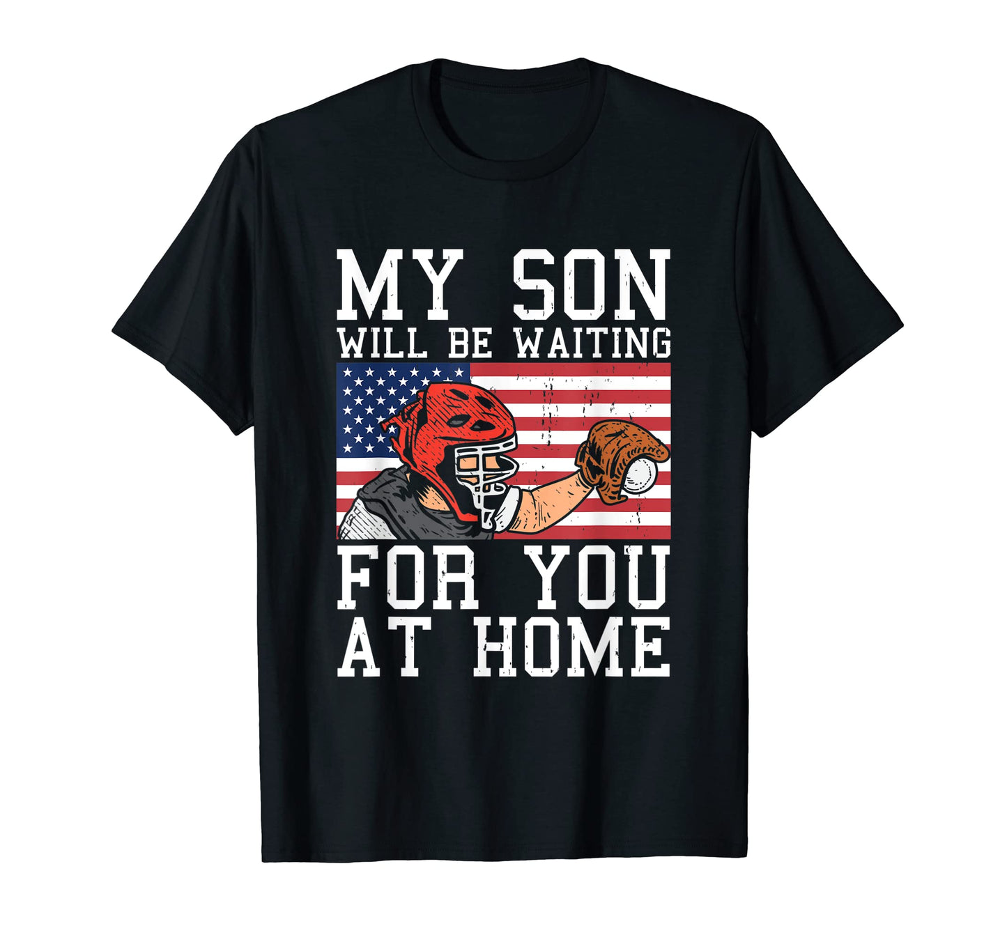 Baseball Catcher Dad Mom Fathers T-Shirt - Novelty Apparel for Adults - T-Shirt, Sweatshirt, Hoodie